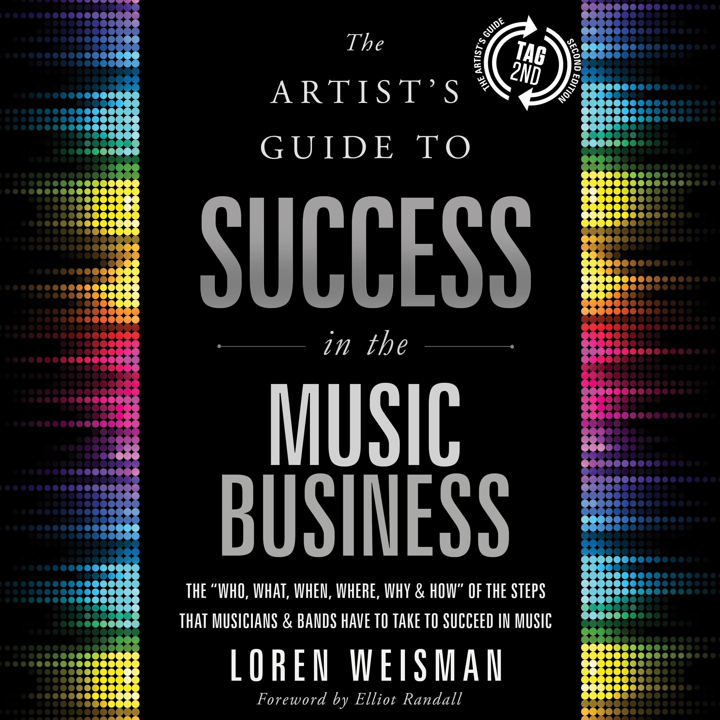 The Artist's Guide to Success in the Music Business (2nd edition)