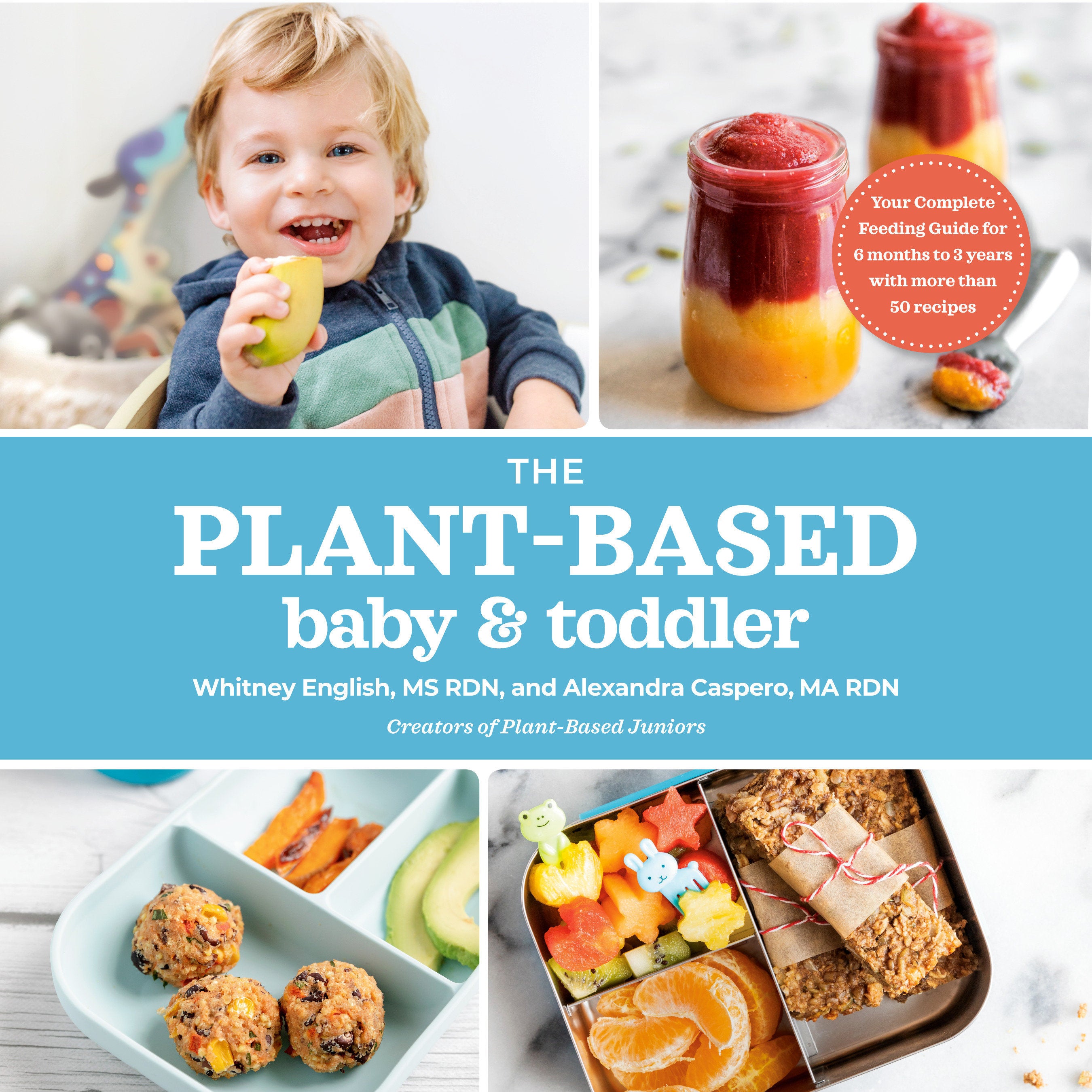 The Plant-Based Baby and Toddler