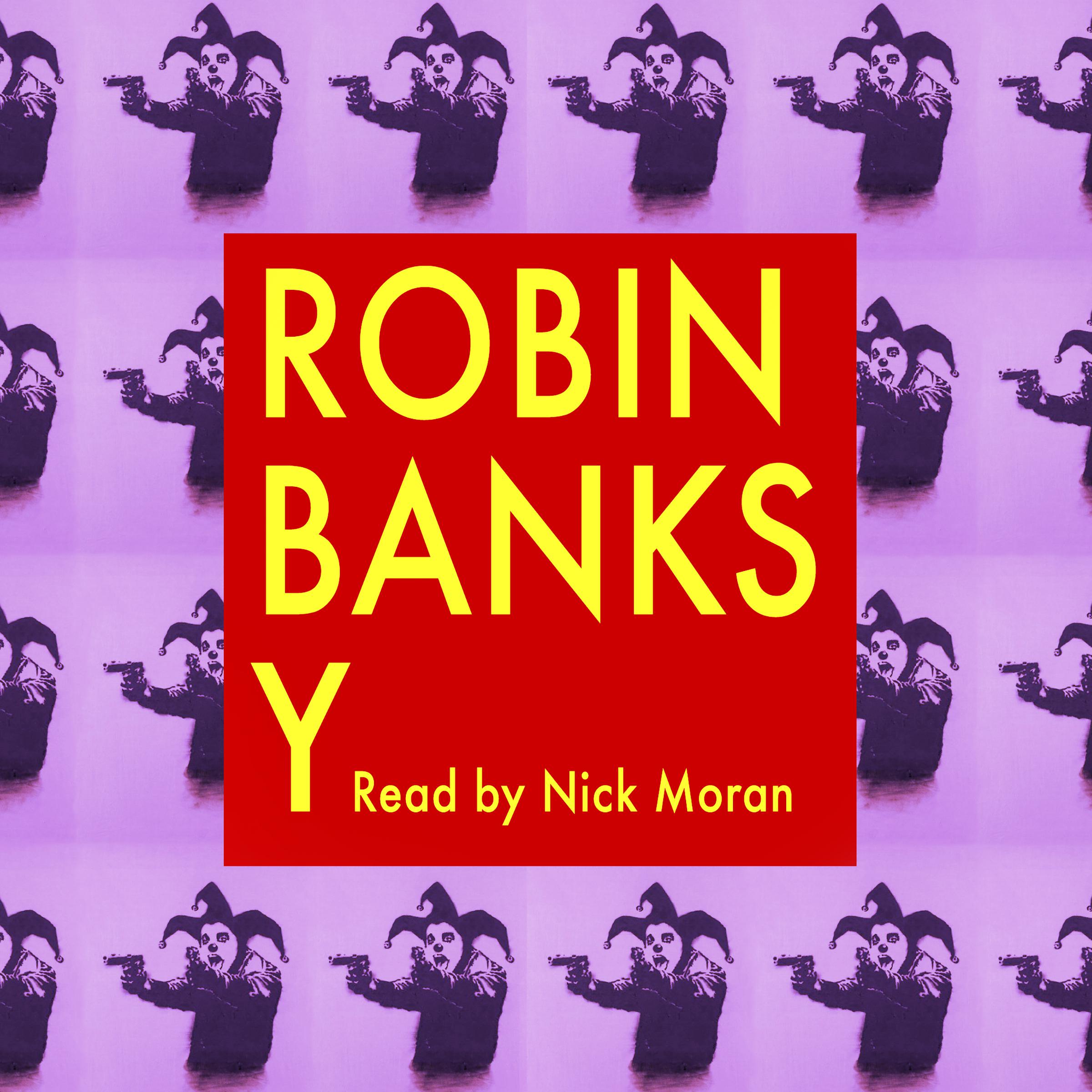 Robin Banksy a Memoir
