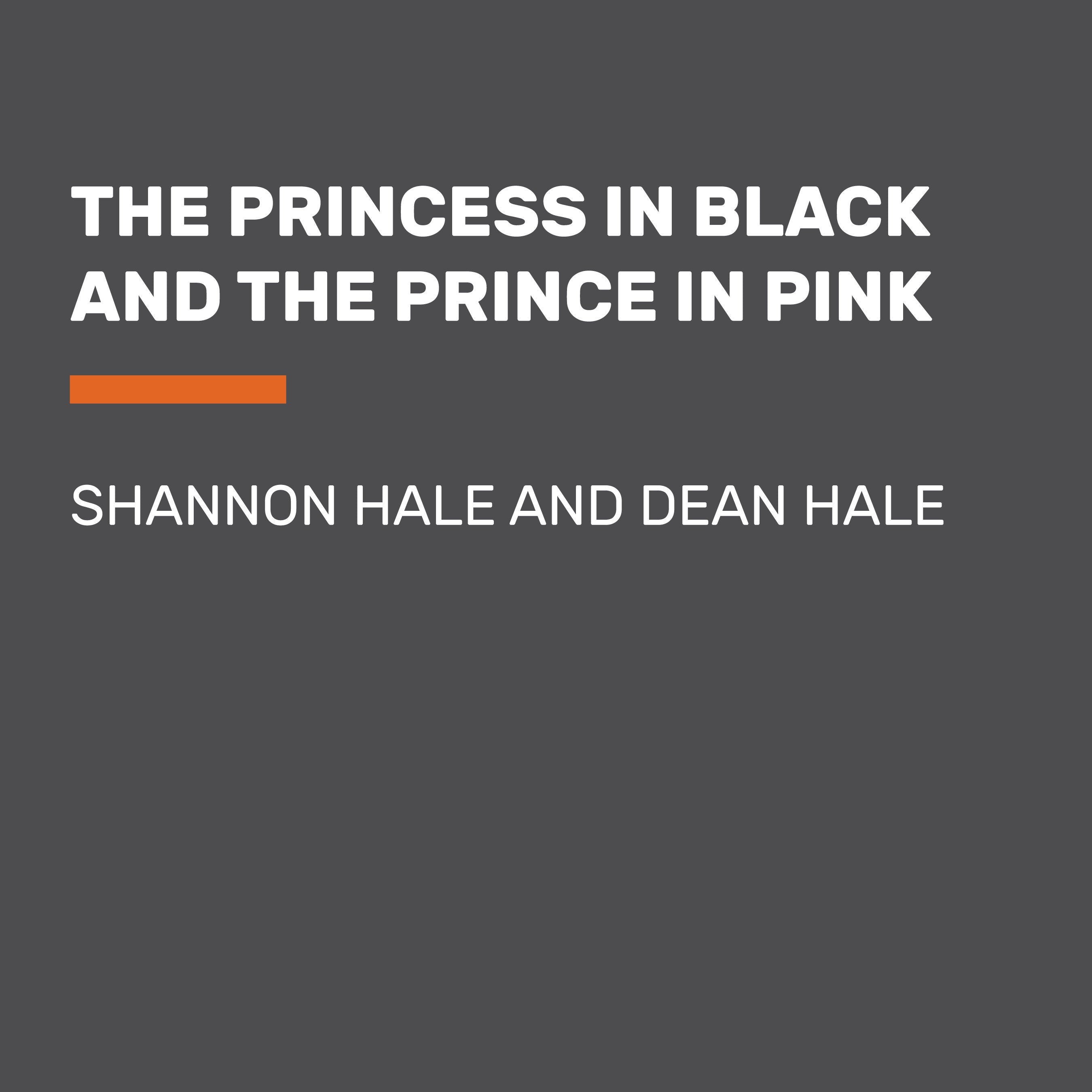 The Princess in Black and the Prince in Pink