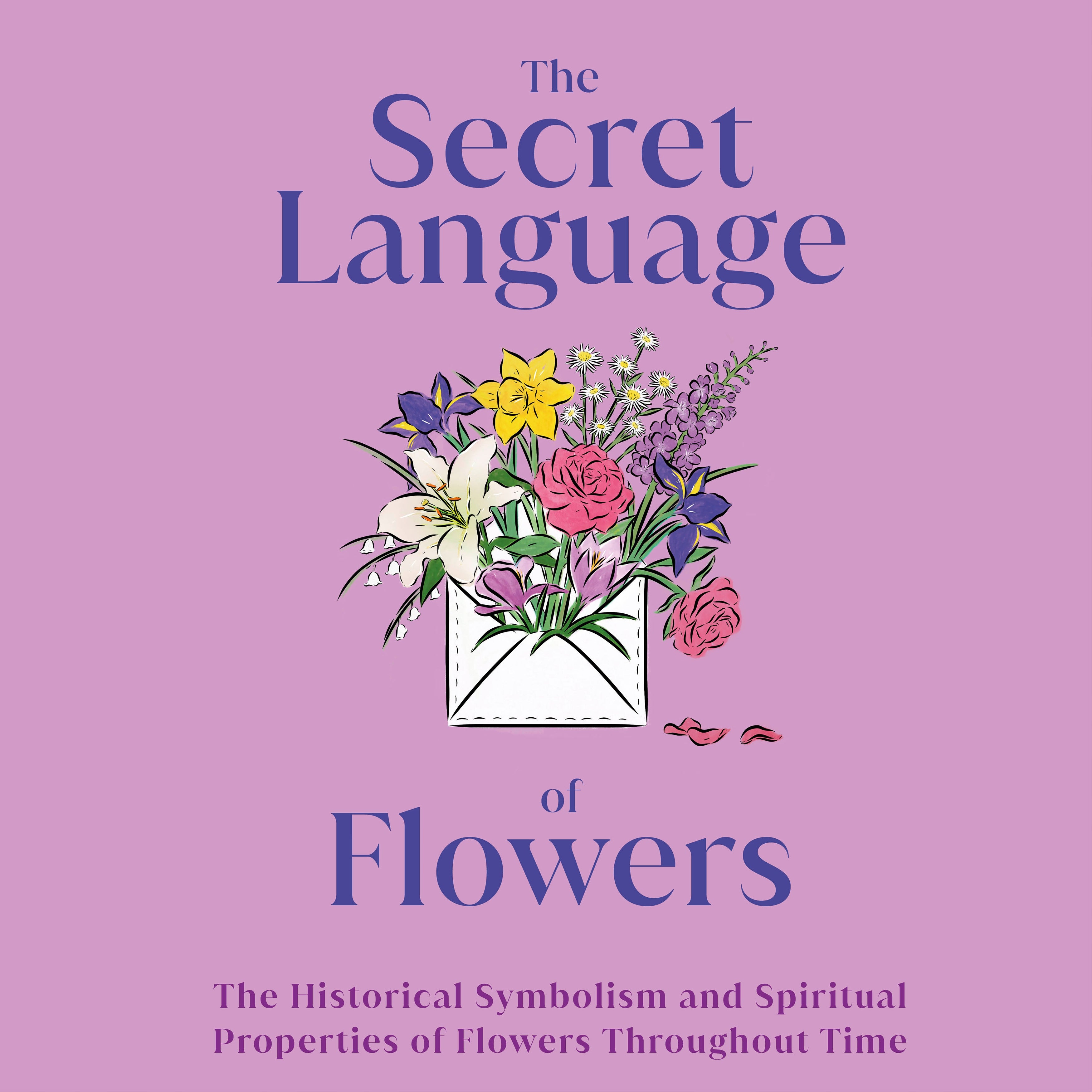 The Secret Language of Flowers