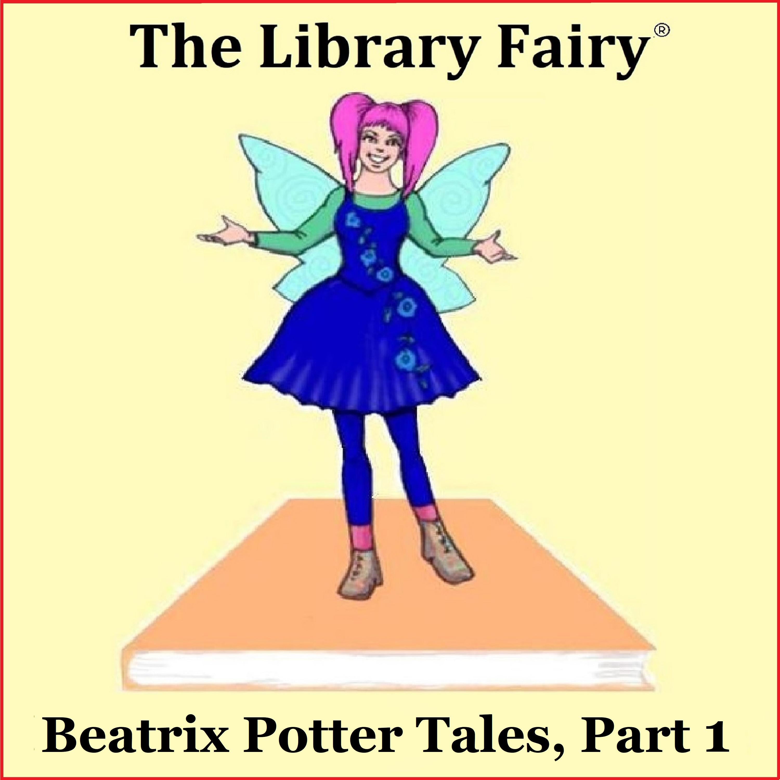 Beatrix Potter Tales, Part 1