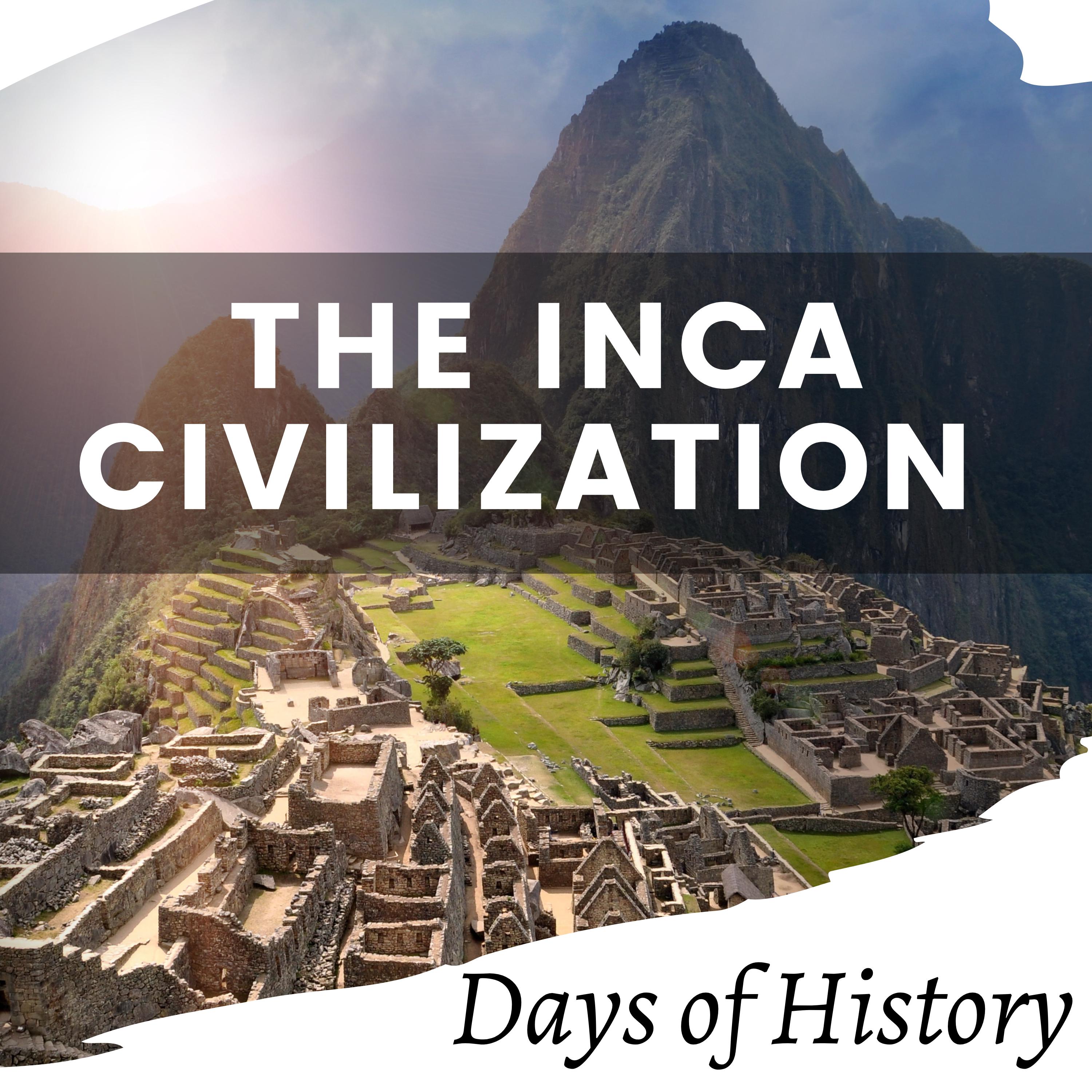 The Inca Civilization