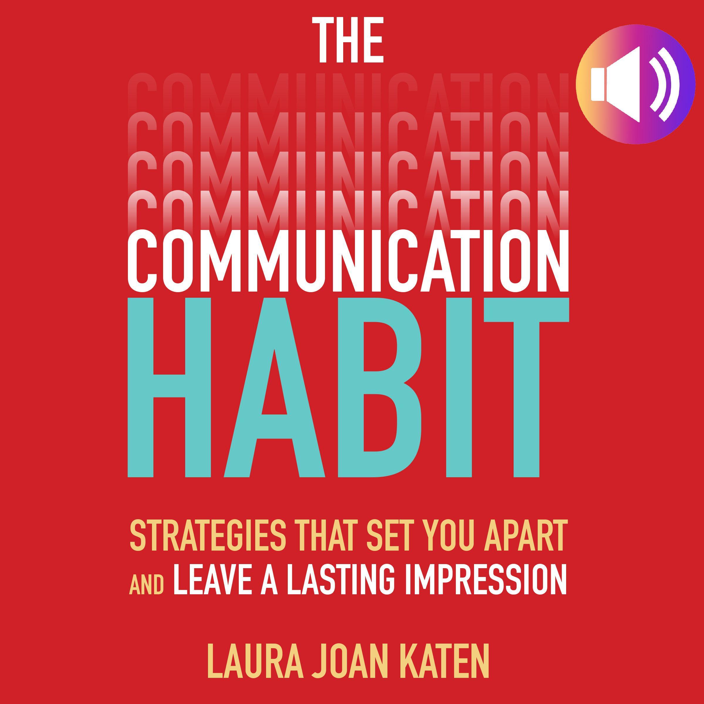 The Communication Habit