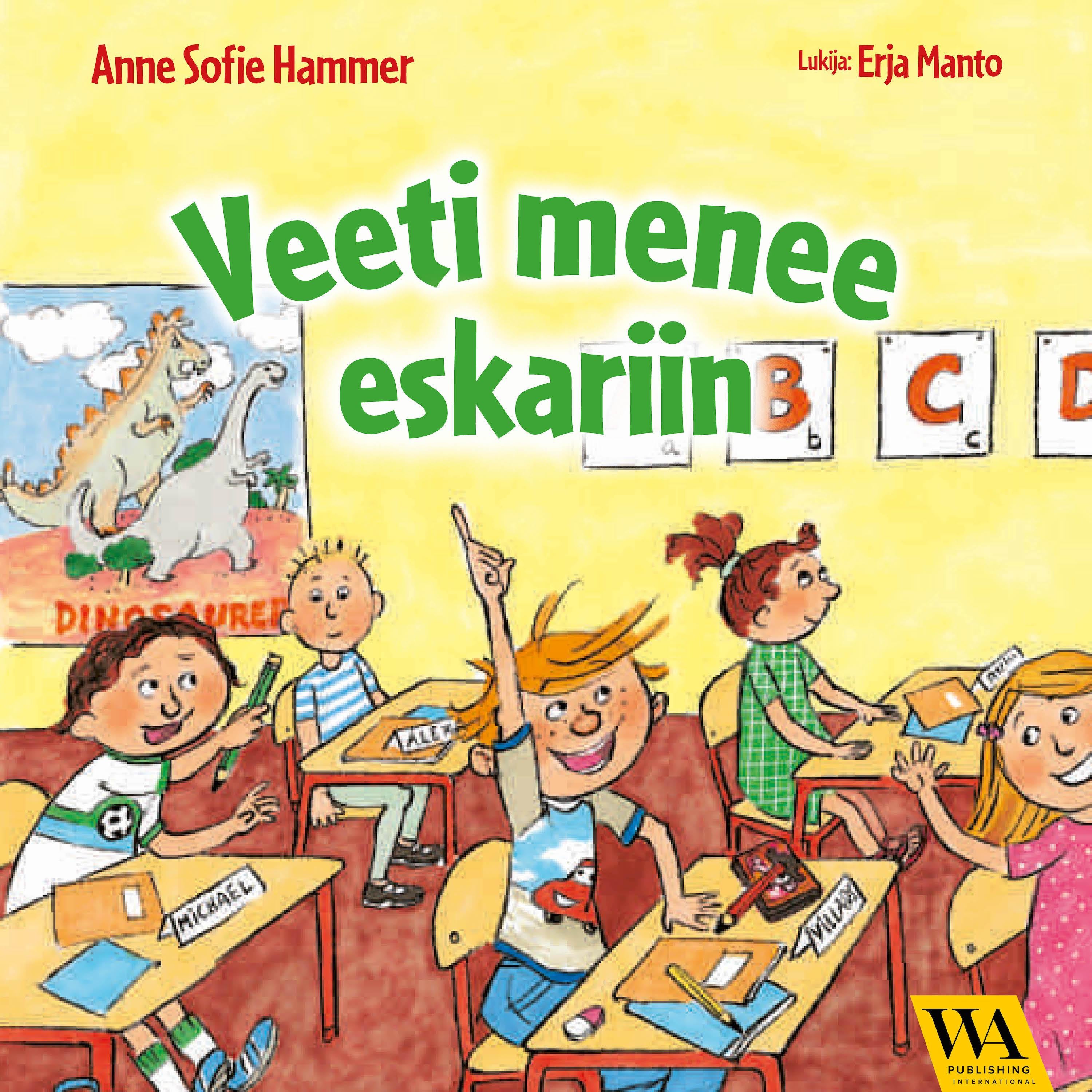 Veeti menee eskariin