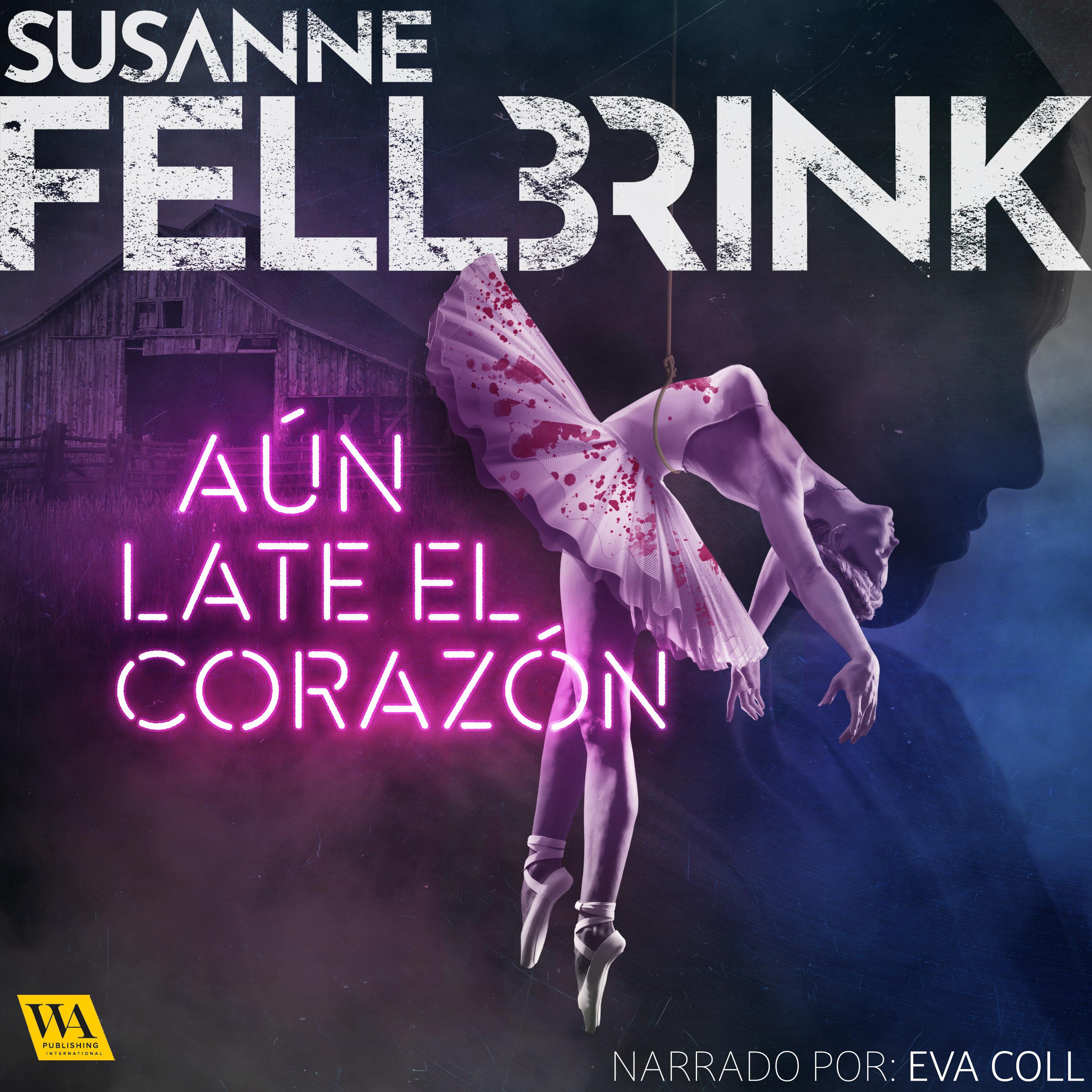 Aún late el corazón