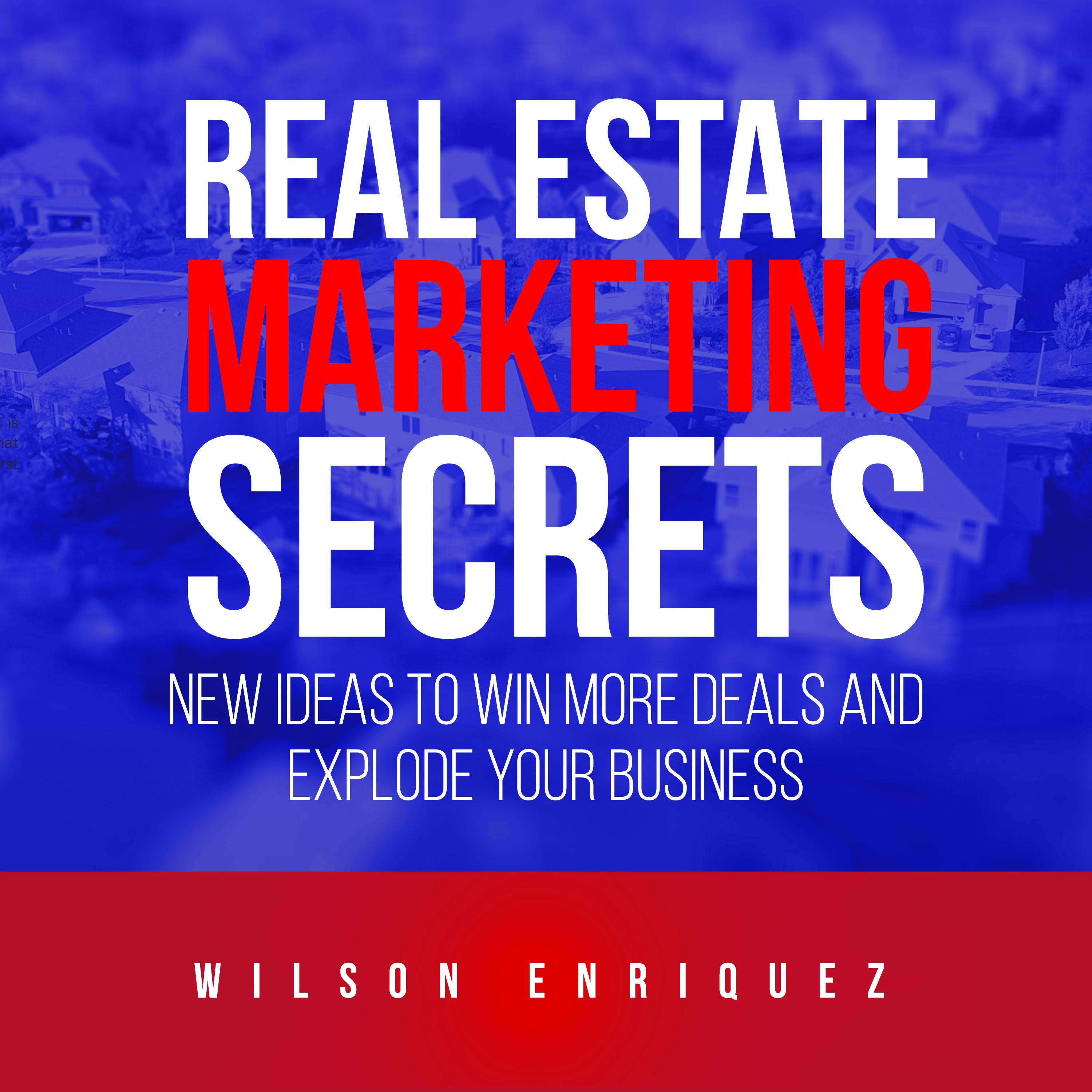 Real Estate Marketing Secrets