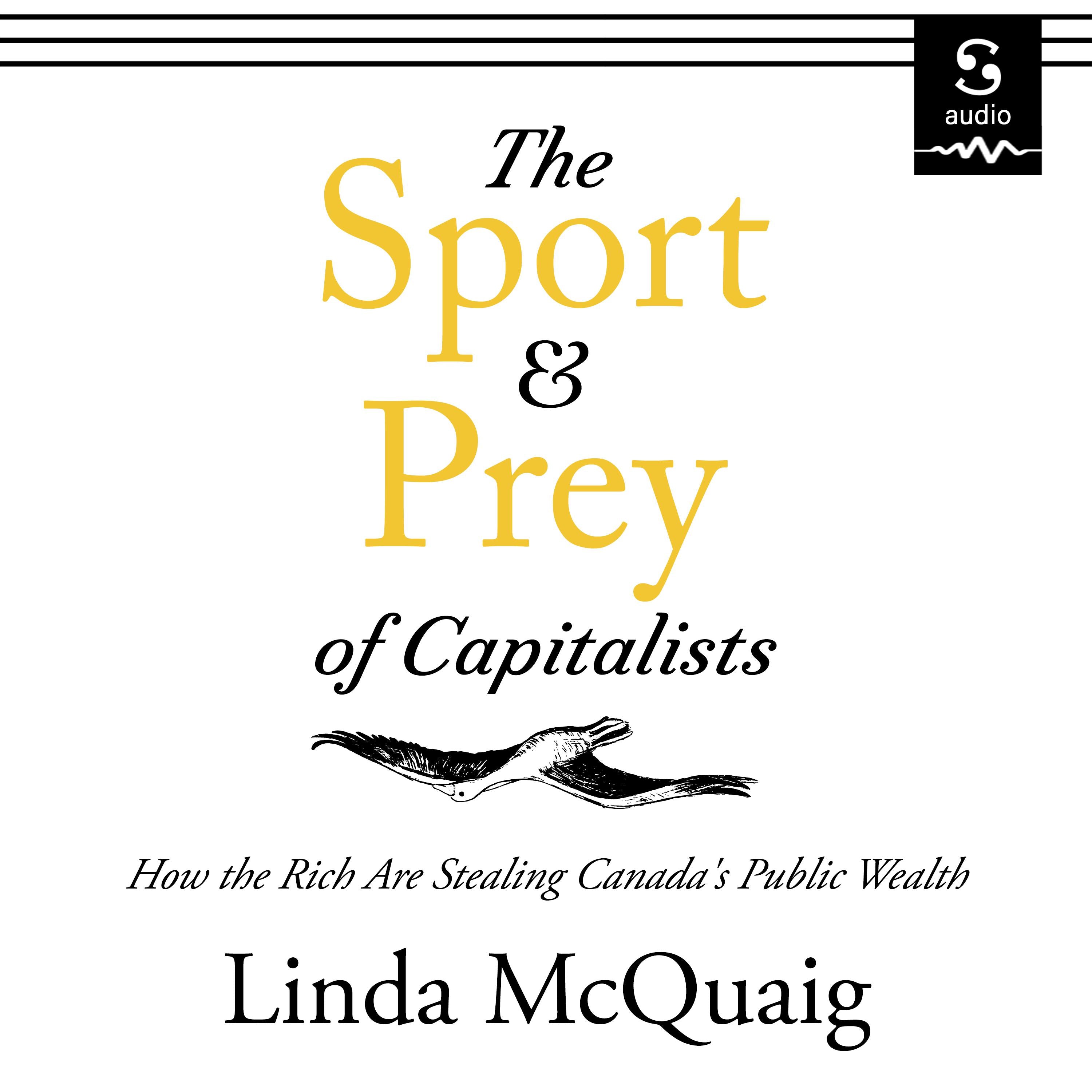 The Sport and Prey of Capitalists