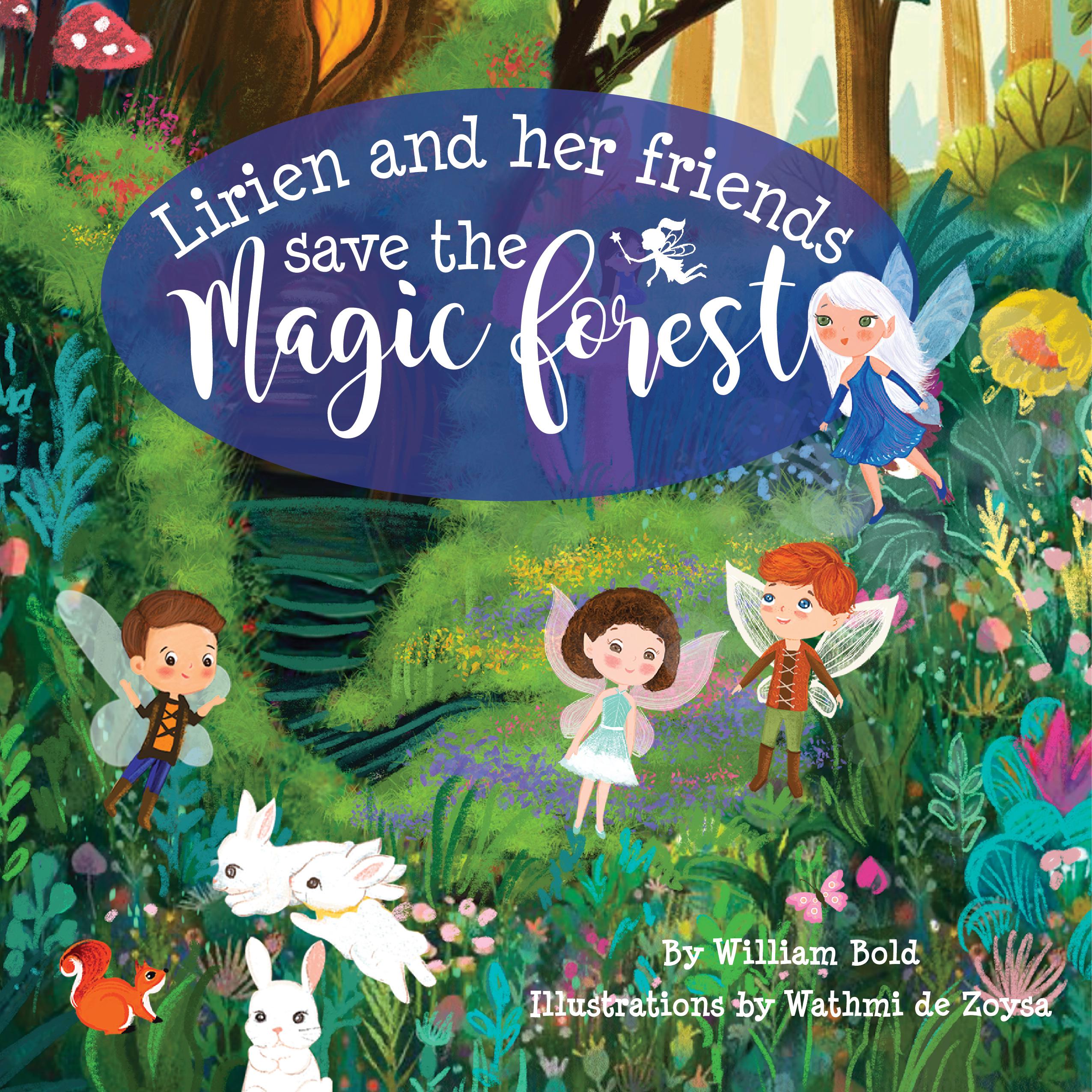 Lirien and Her Friends Save the Magic Forest