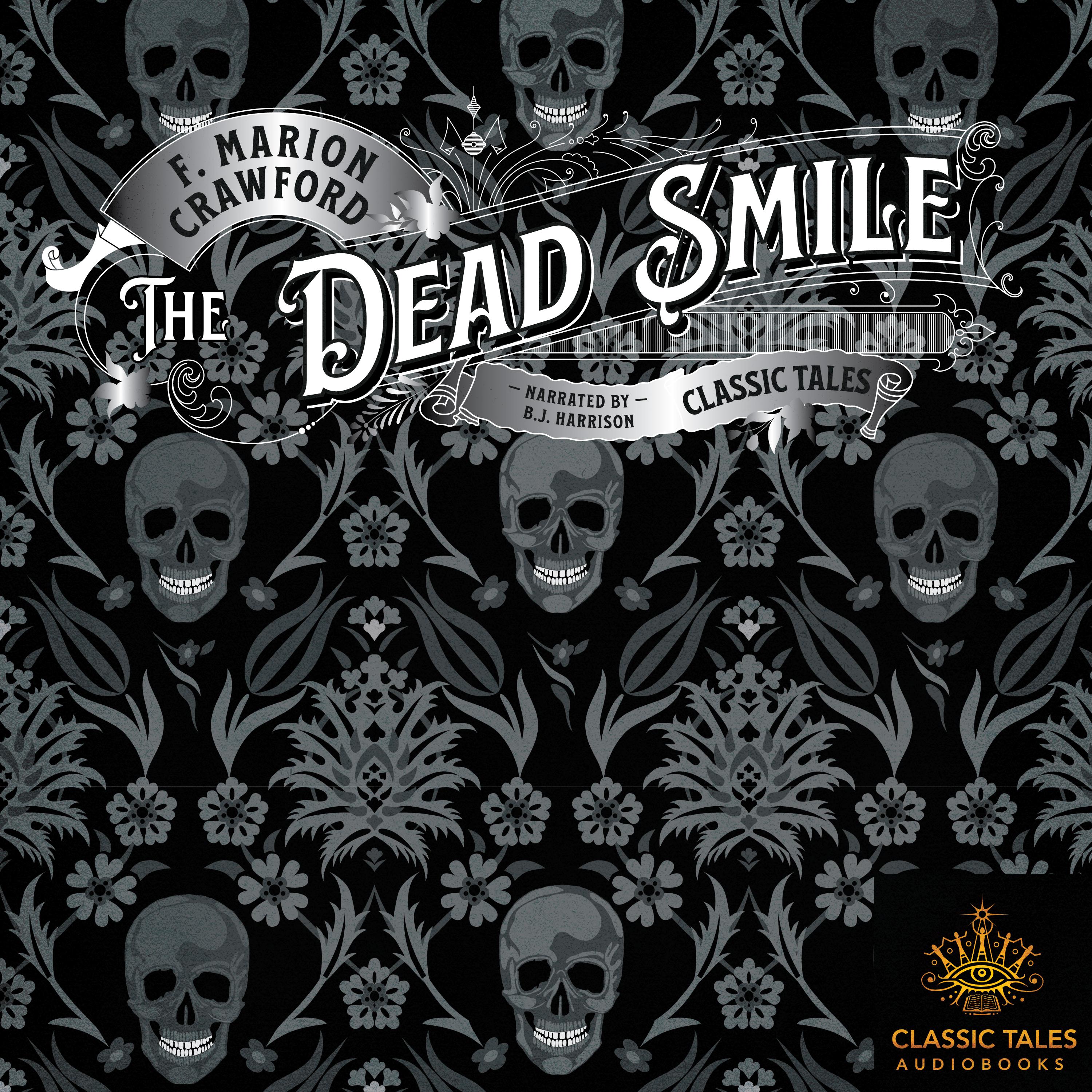The Dead Smile