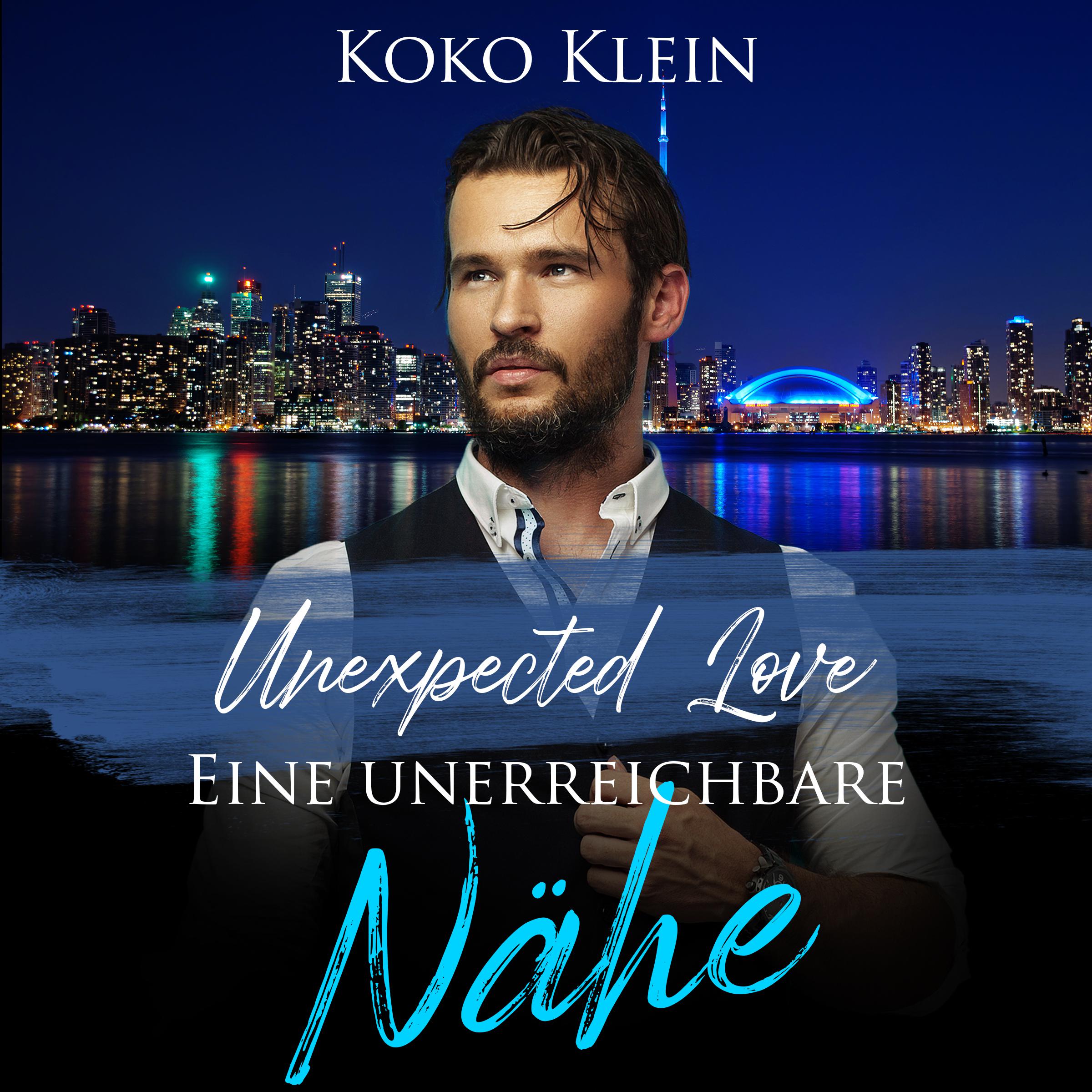 Unexpected Love - Eine unerreichbare Nähe