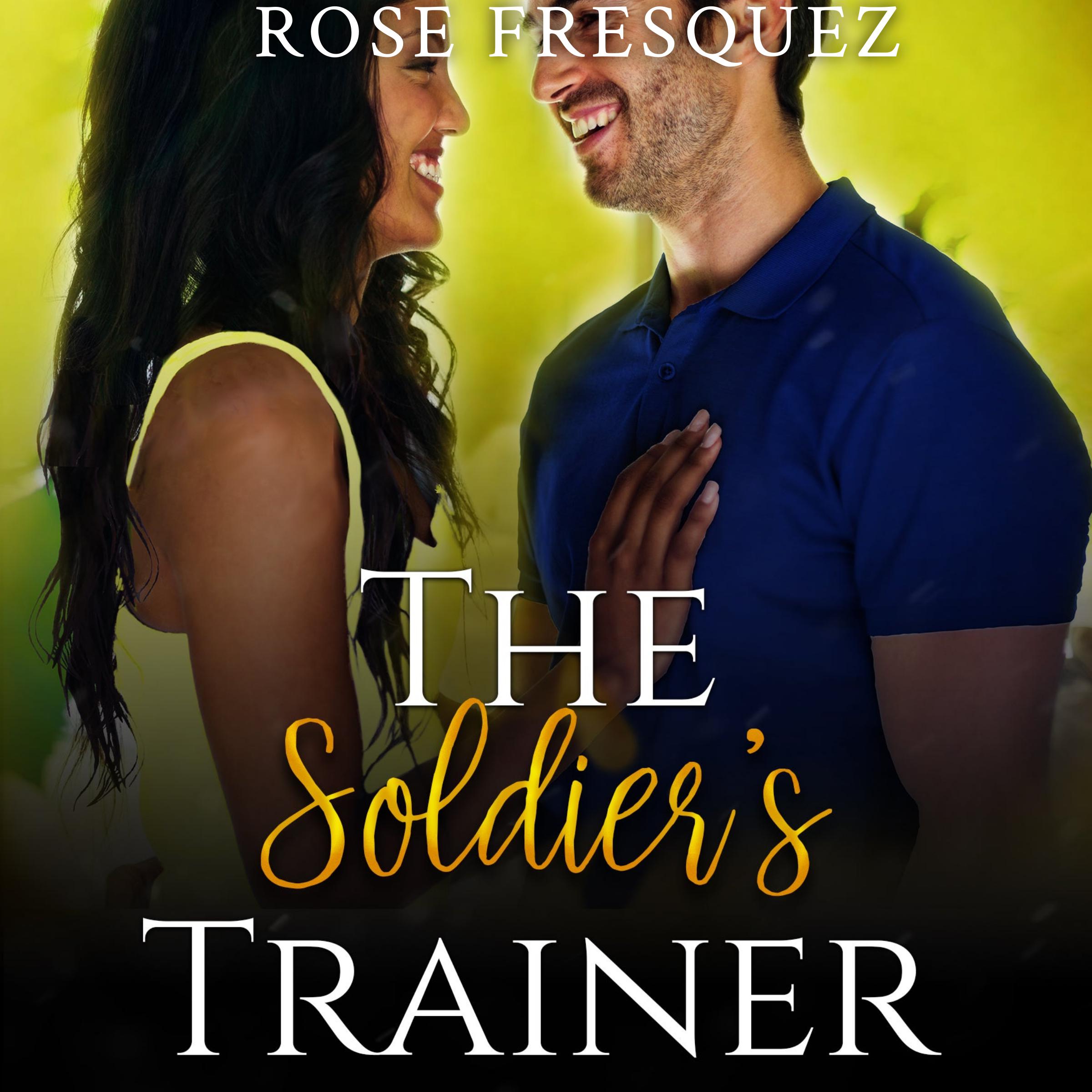 The Soldier's Trainer