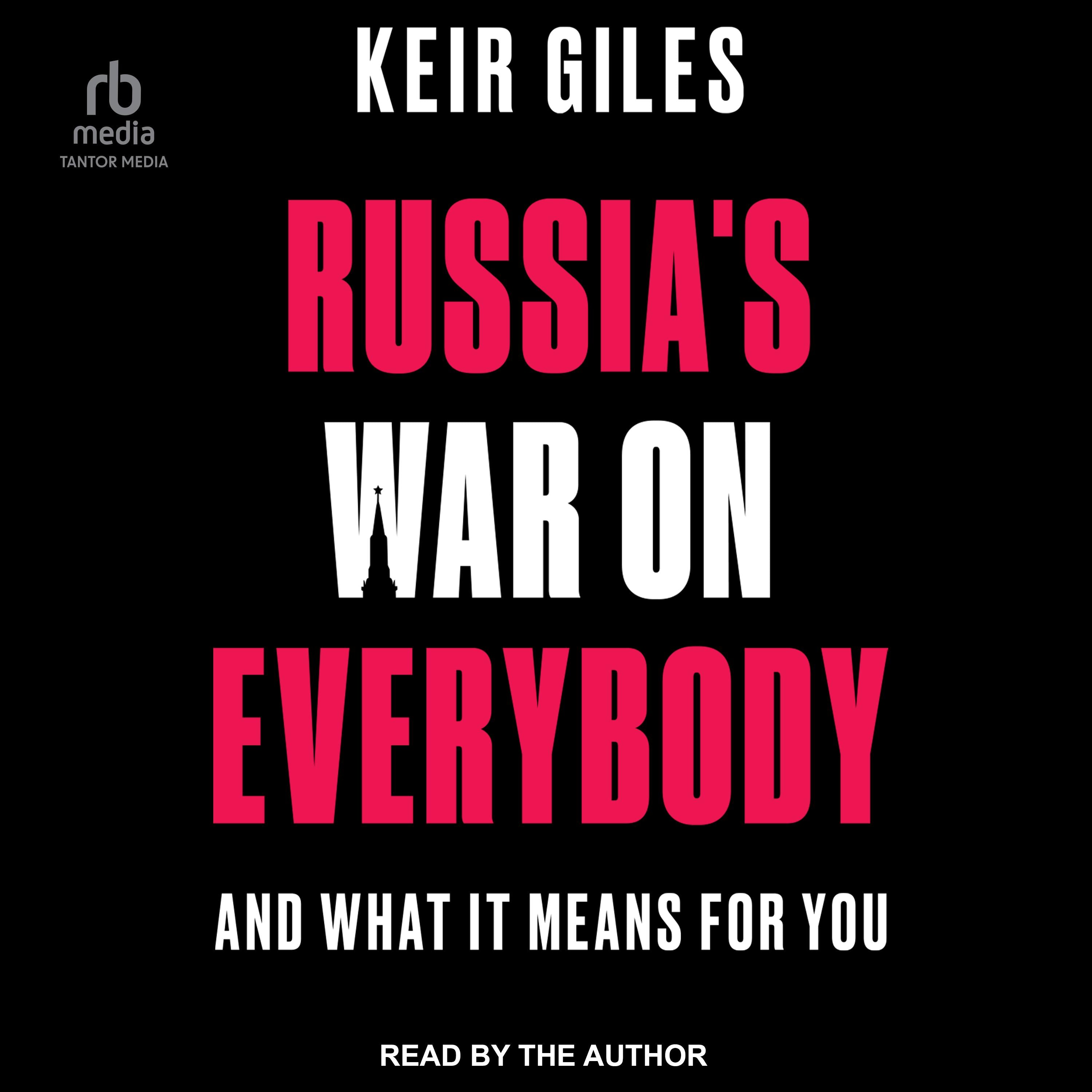 Russia's War on Everybody
