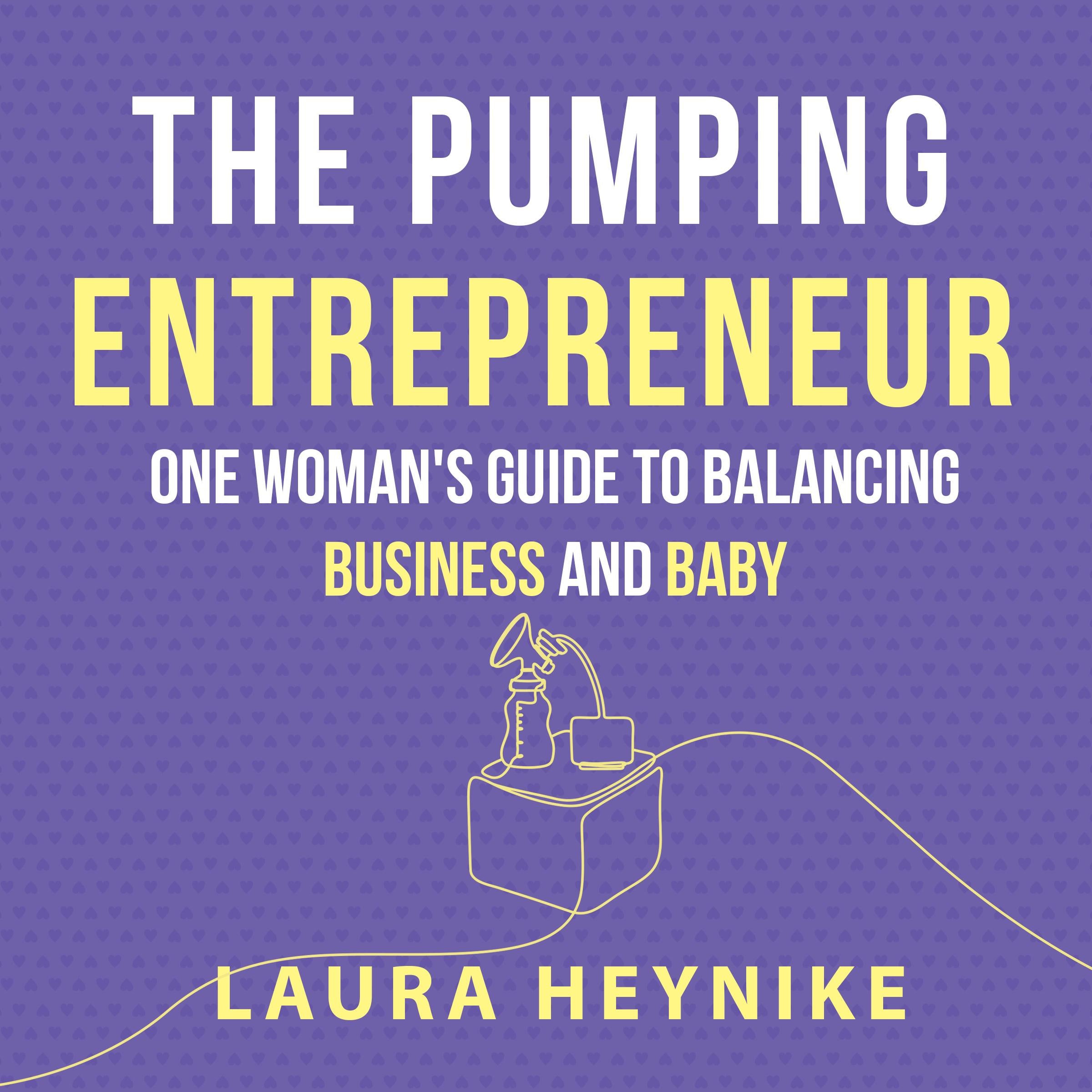 The Pumping Entrepreneur