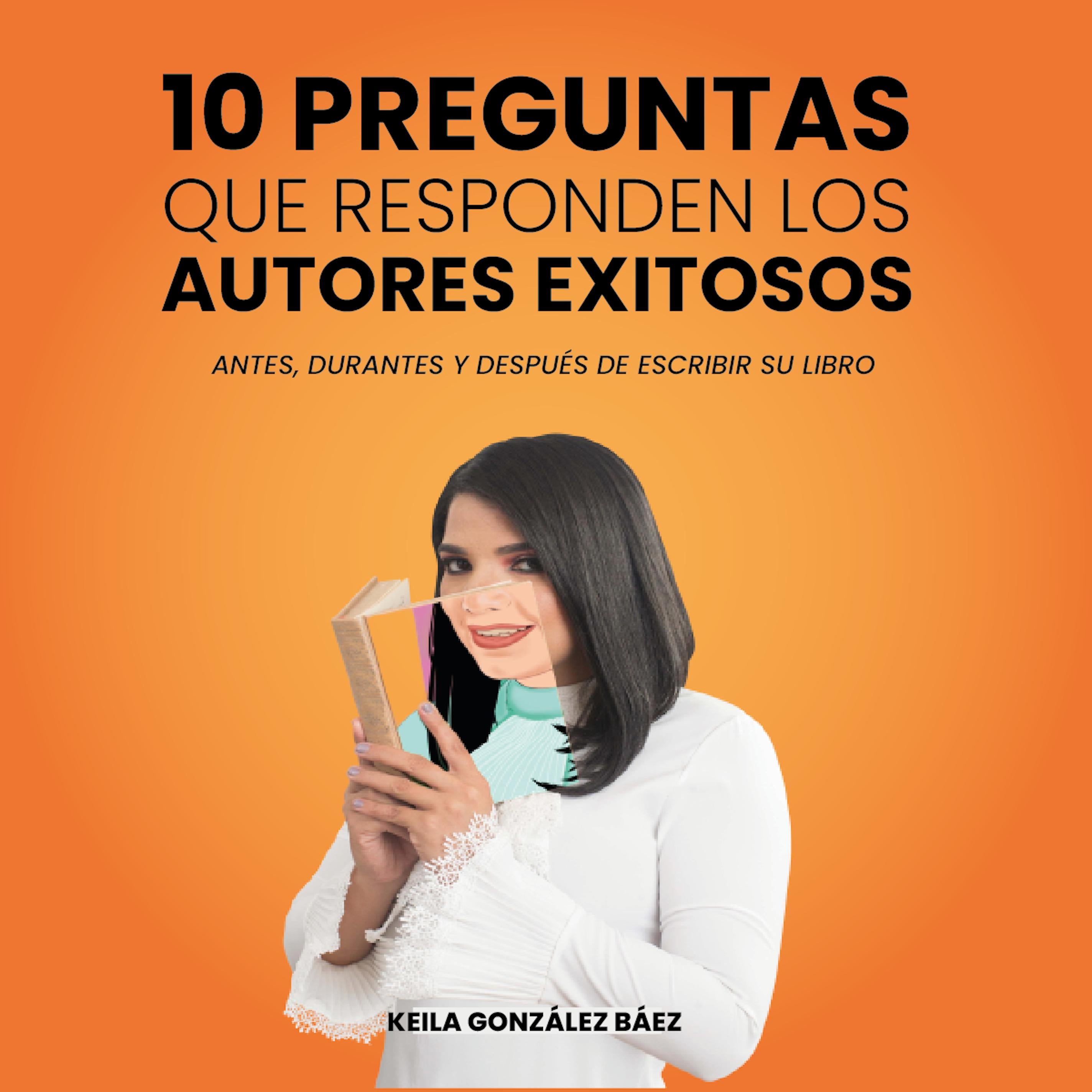 10 preguntas que responden los autores exitosos