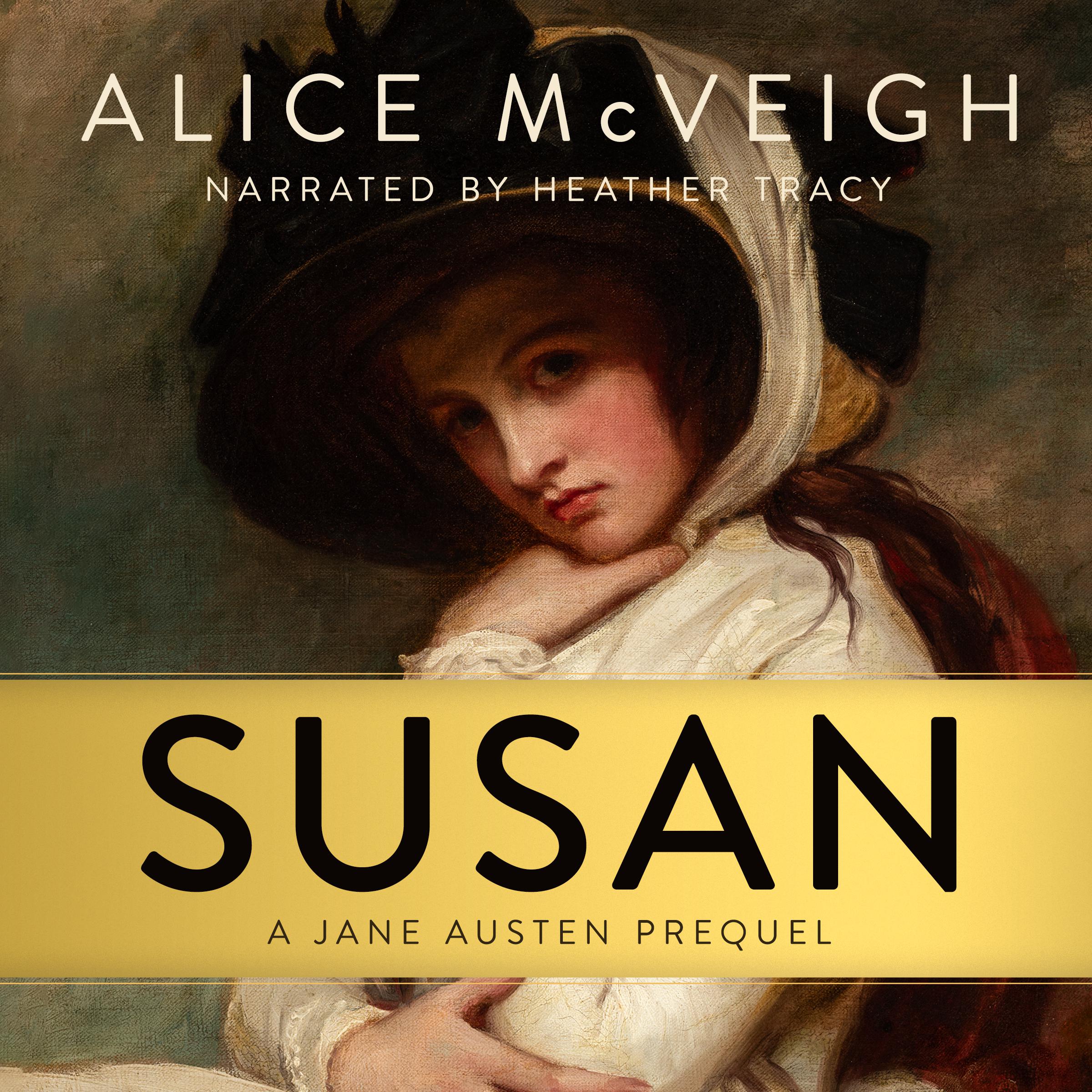 Susan: A Jane Austen Prequel