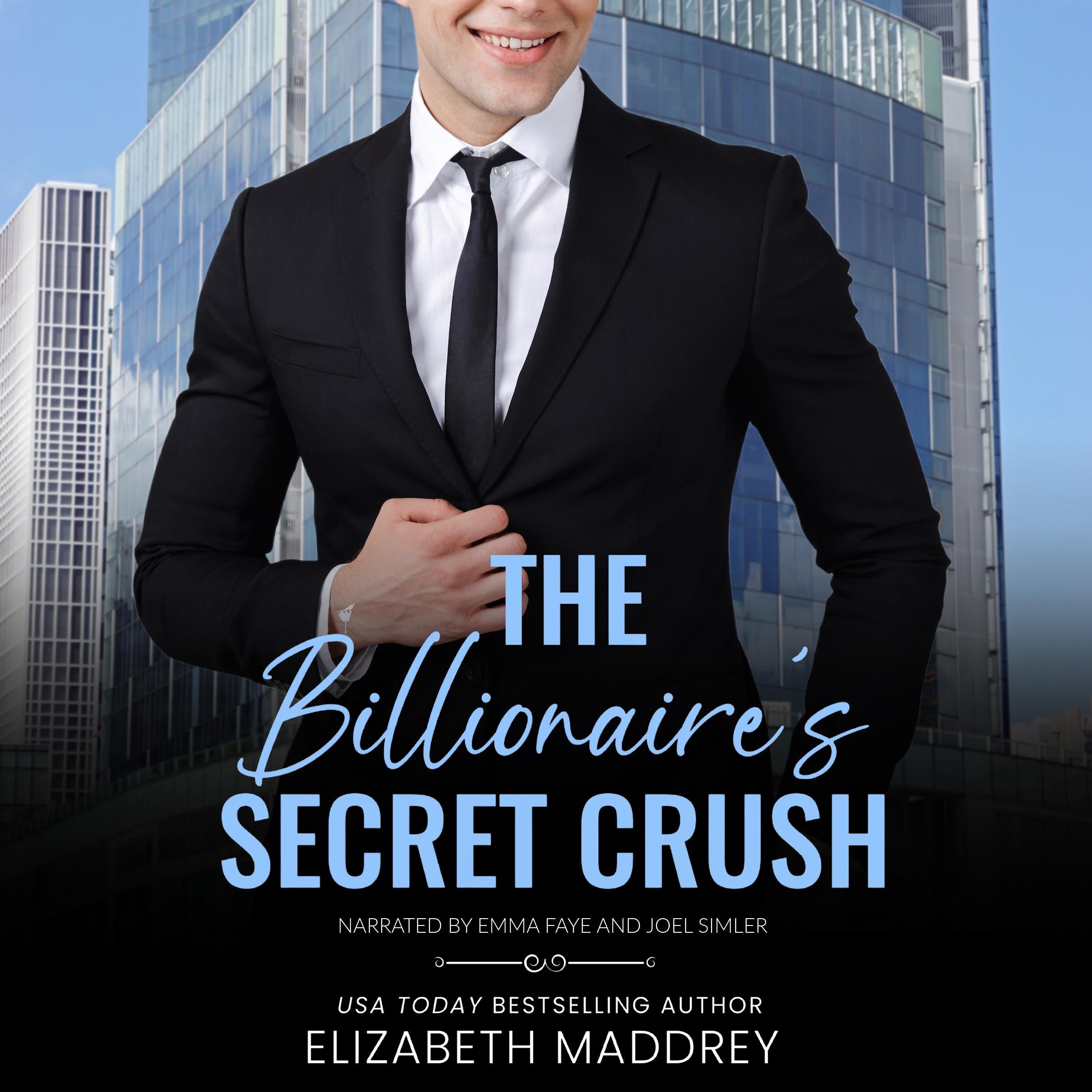The Billionaire's Secret Crush
