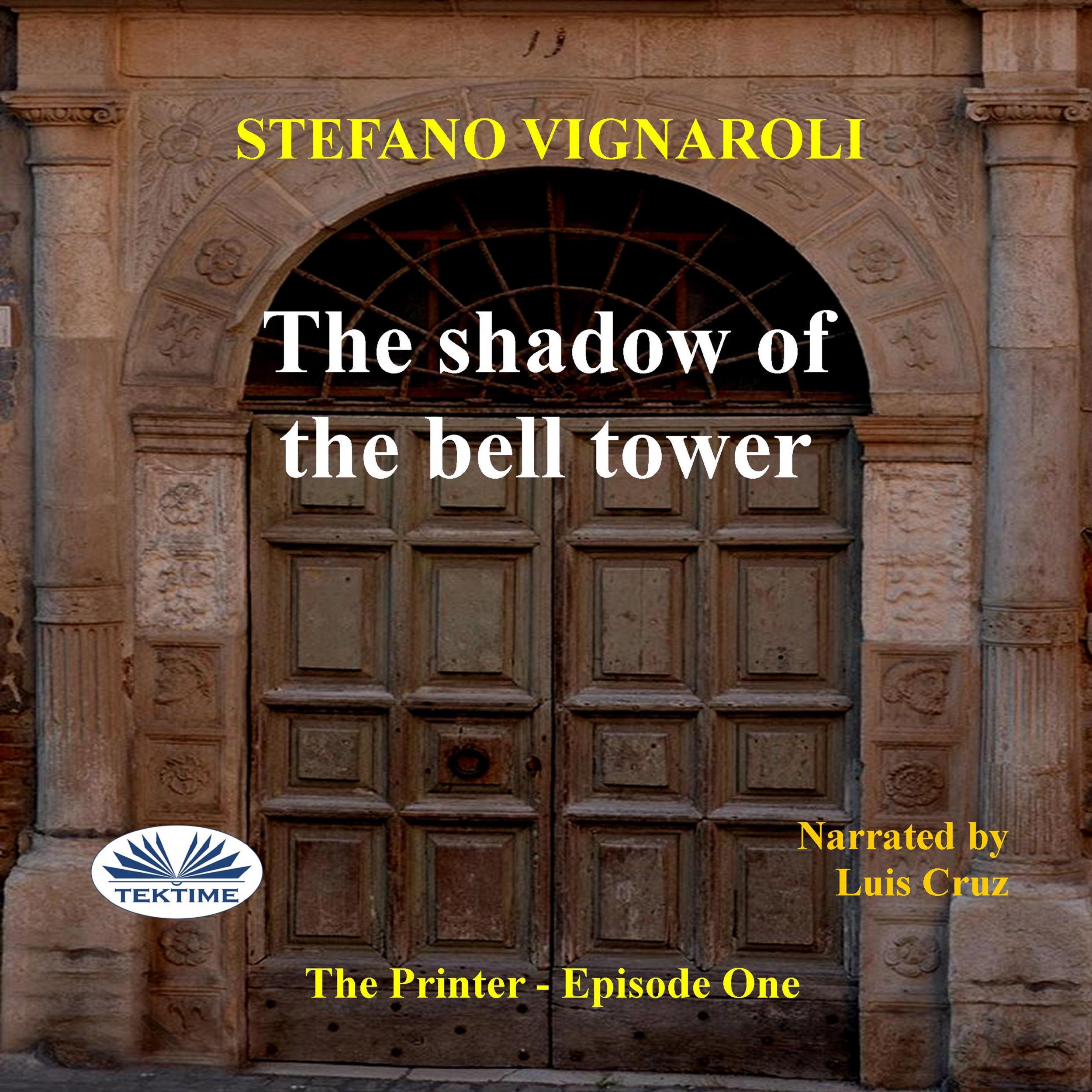 The Shadow of the Bell Tower