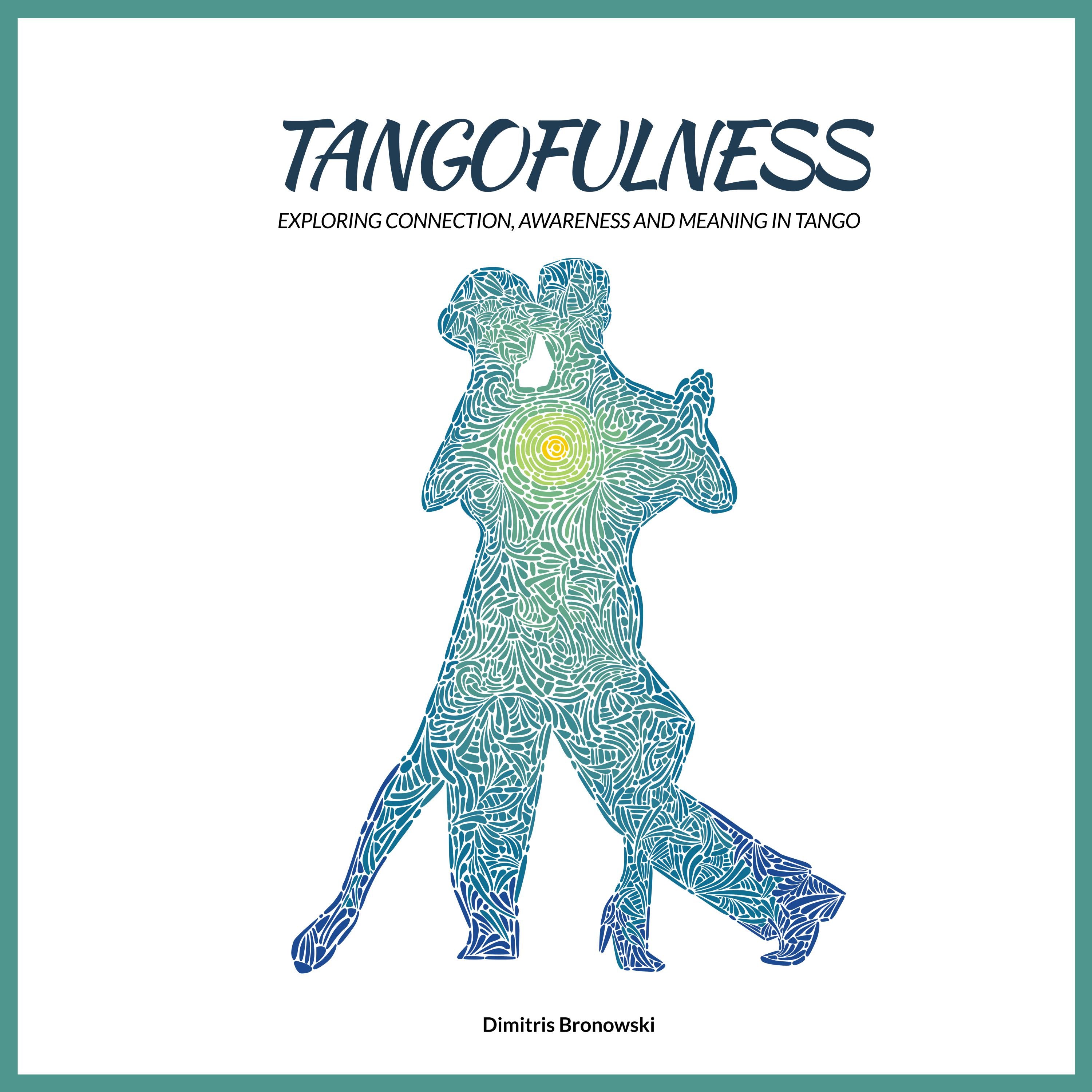 Tangofulness
