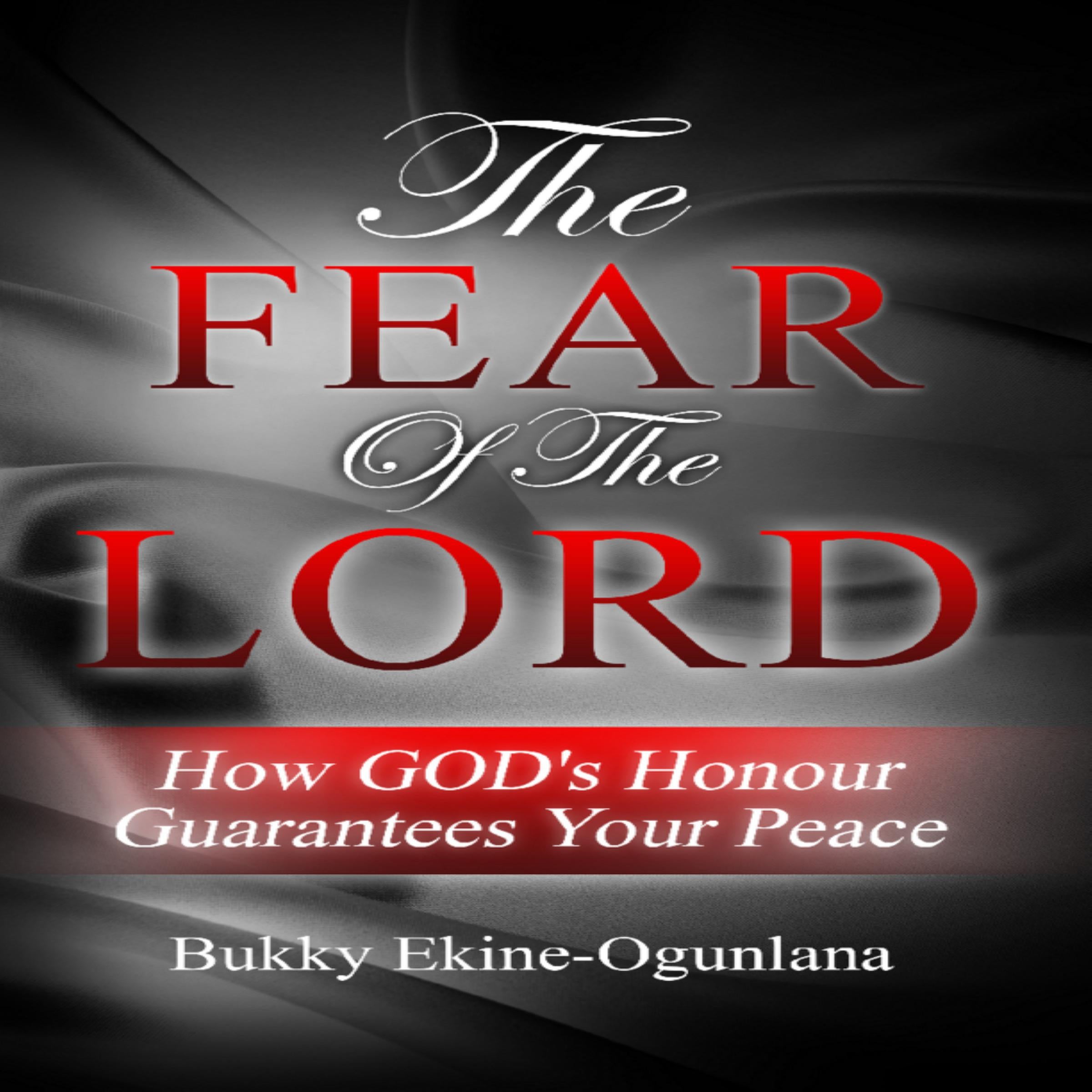 The Fear of The Lord