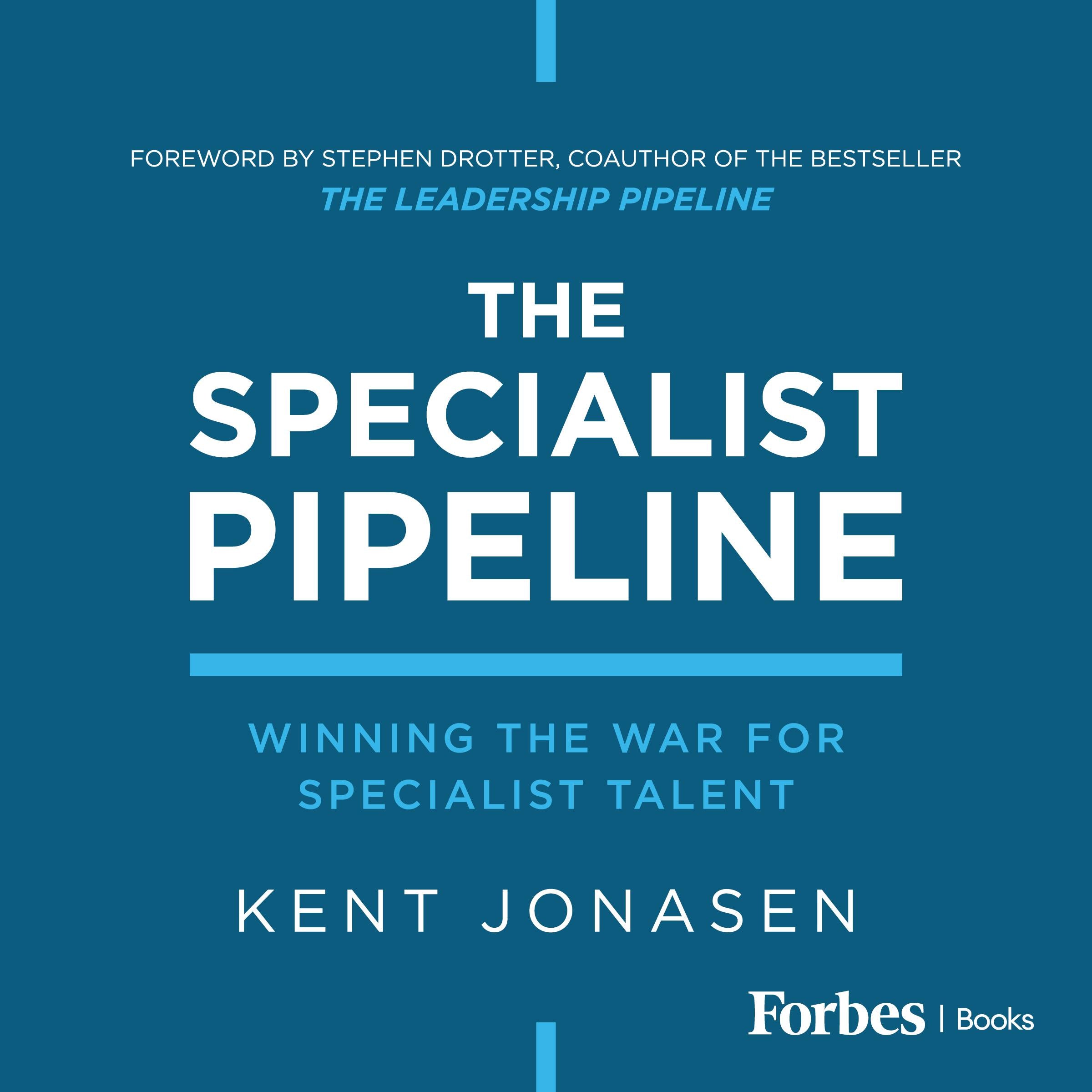 The Specialist Pipeline