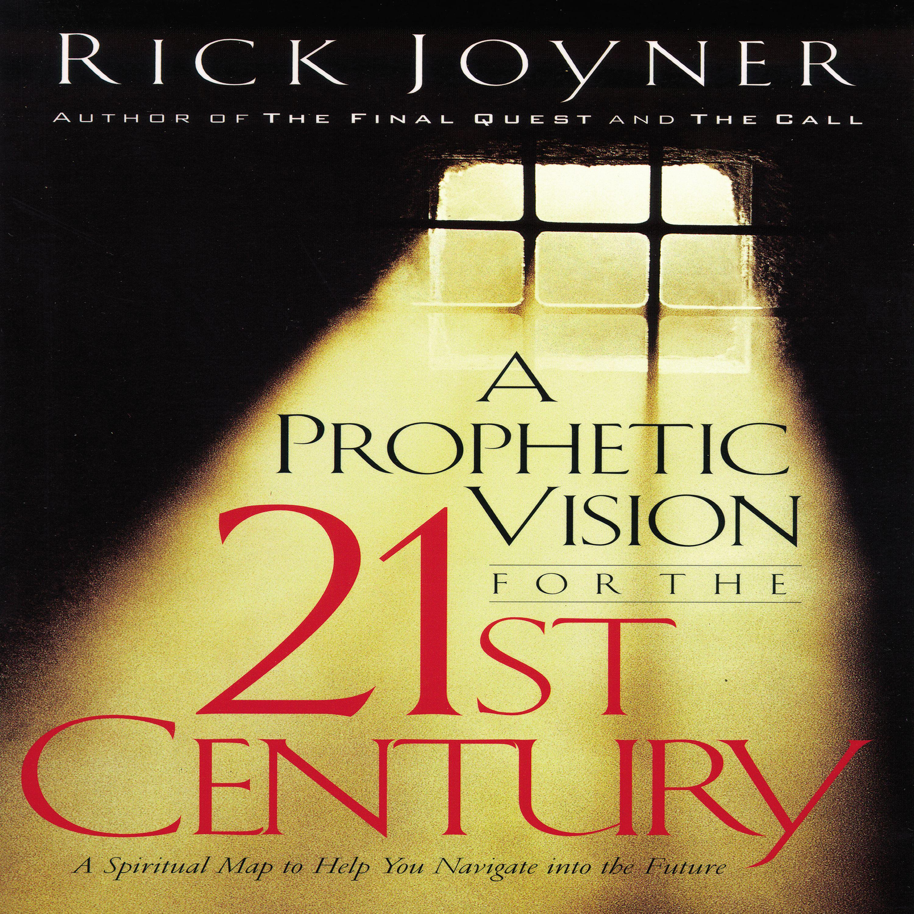 A Prophetic Vision for the 21st Century