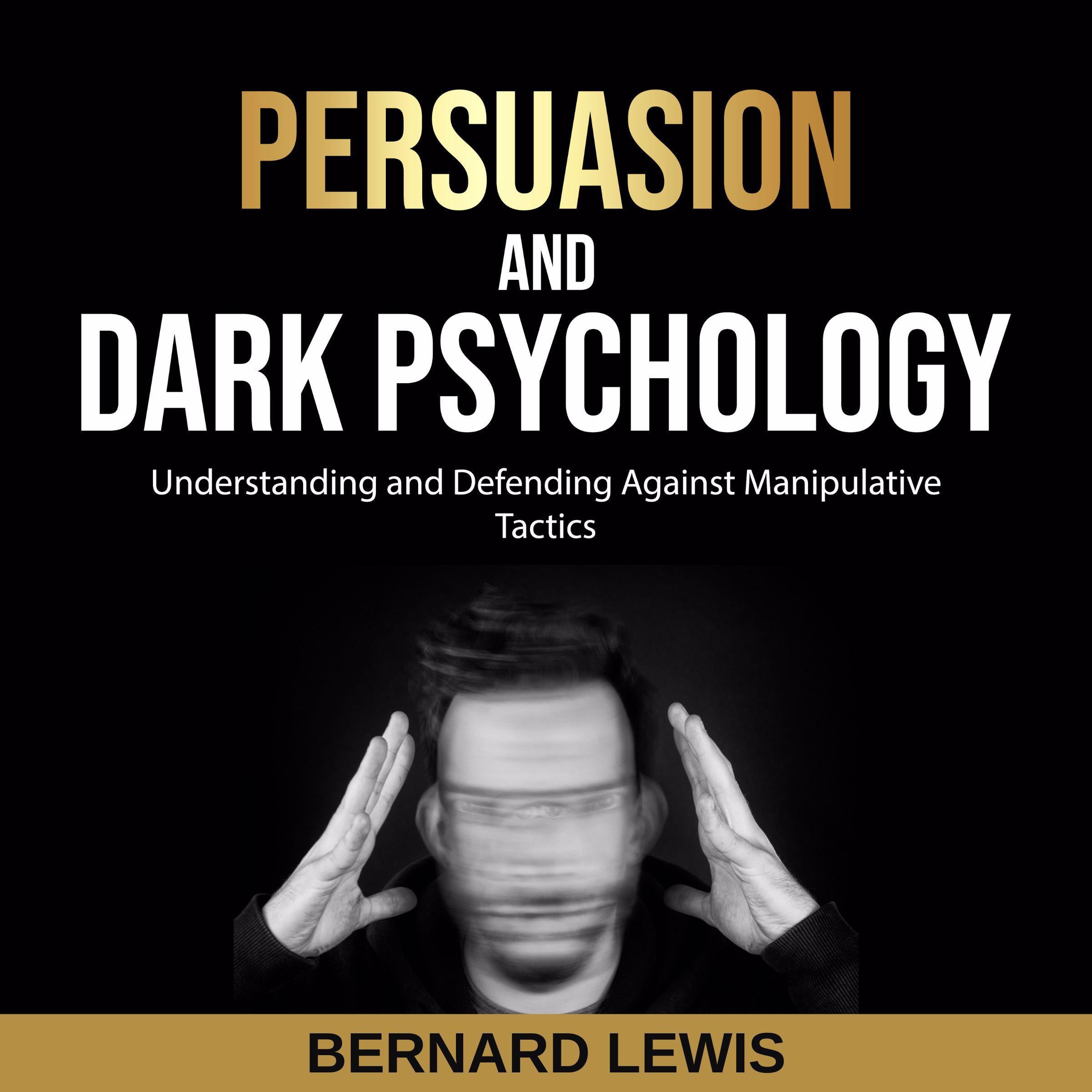 Persuasion and Dark Psychology