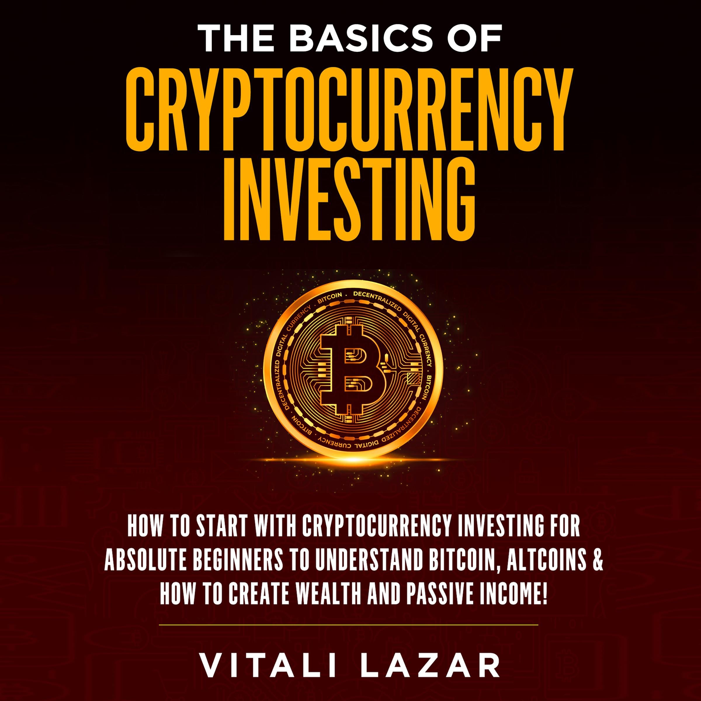 The Basics of Cryptocurrency Investing