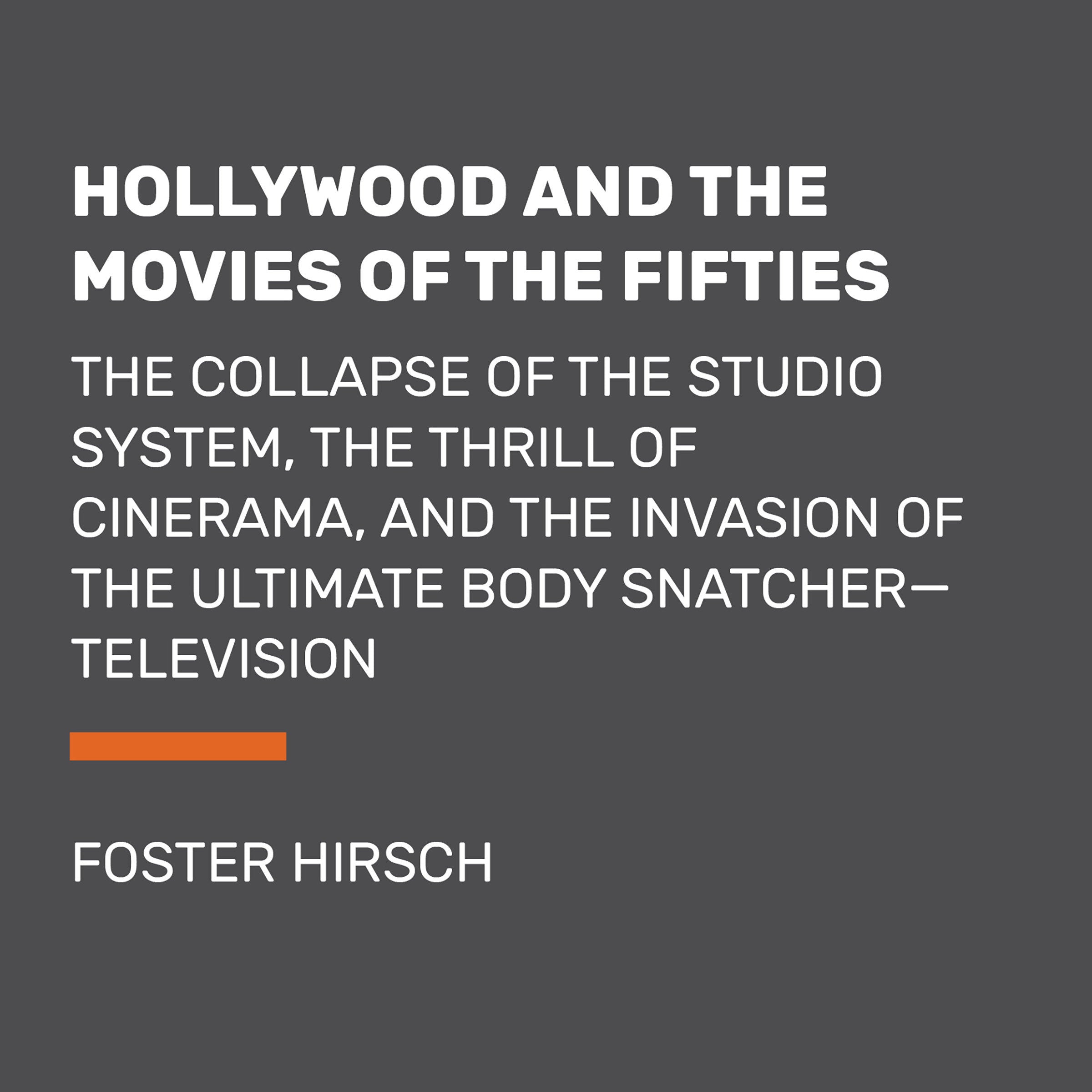Hollywood and the Movies of the Fifties