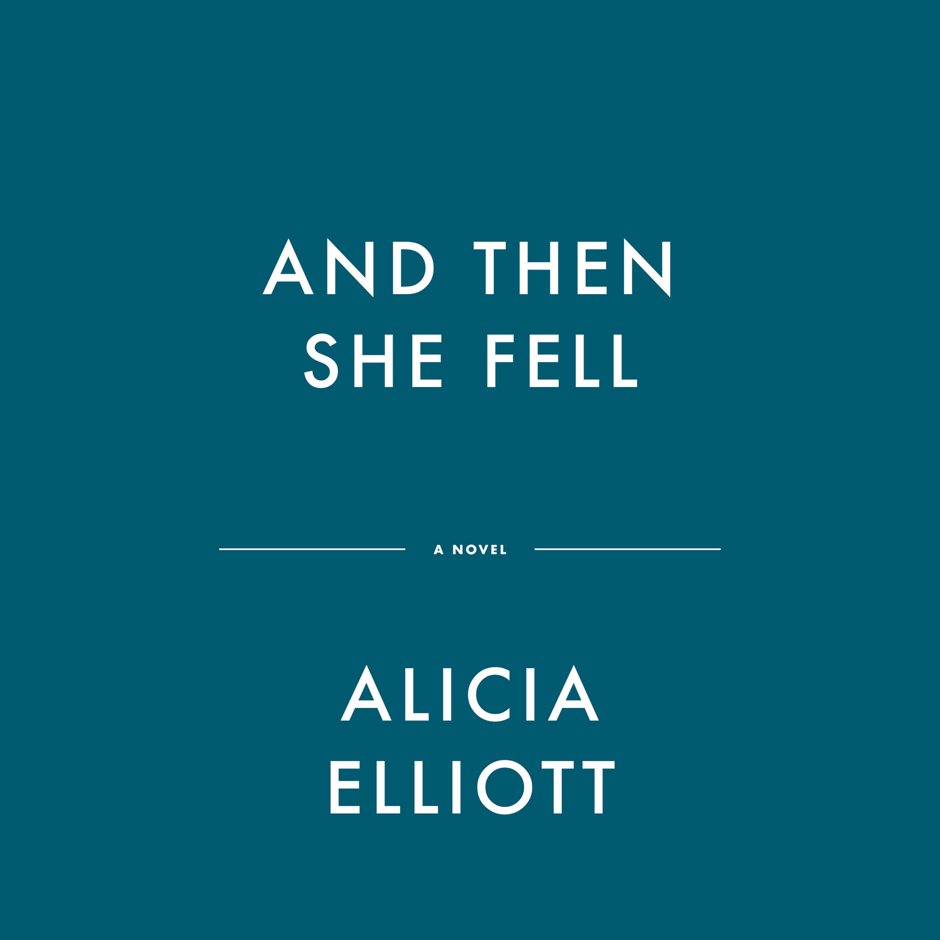 And Then She Fell