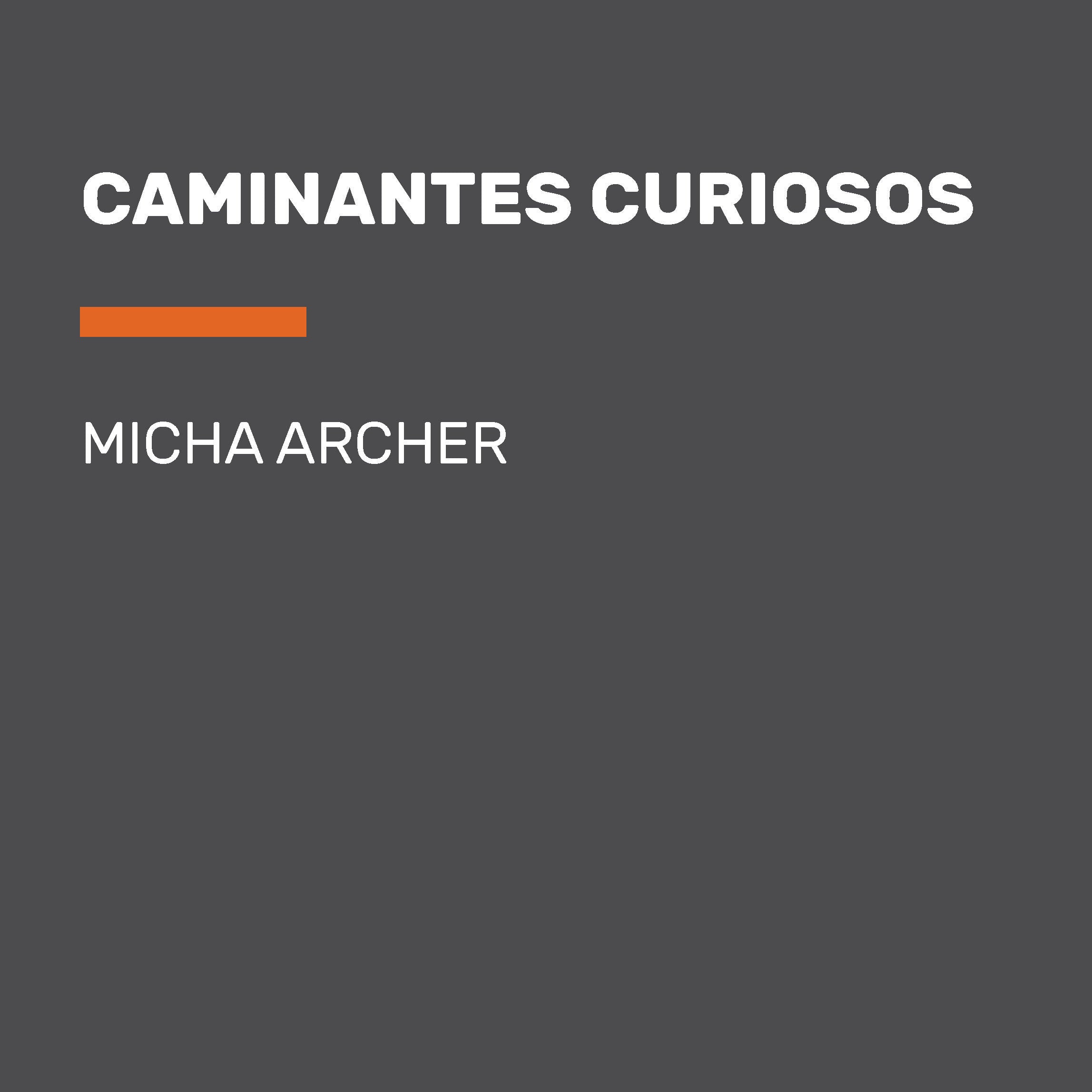 Caminantes curiosos