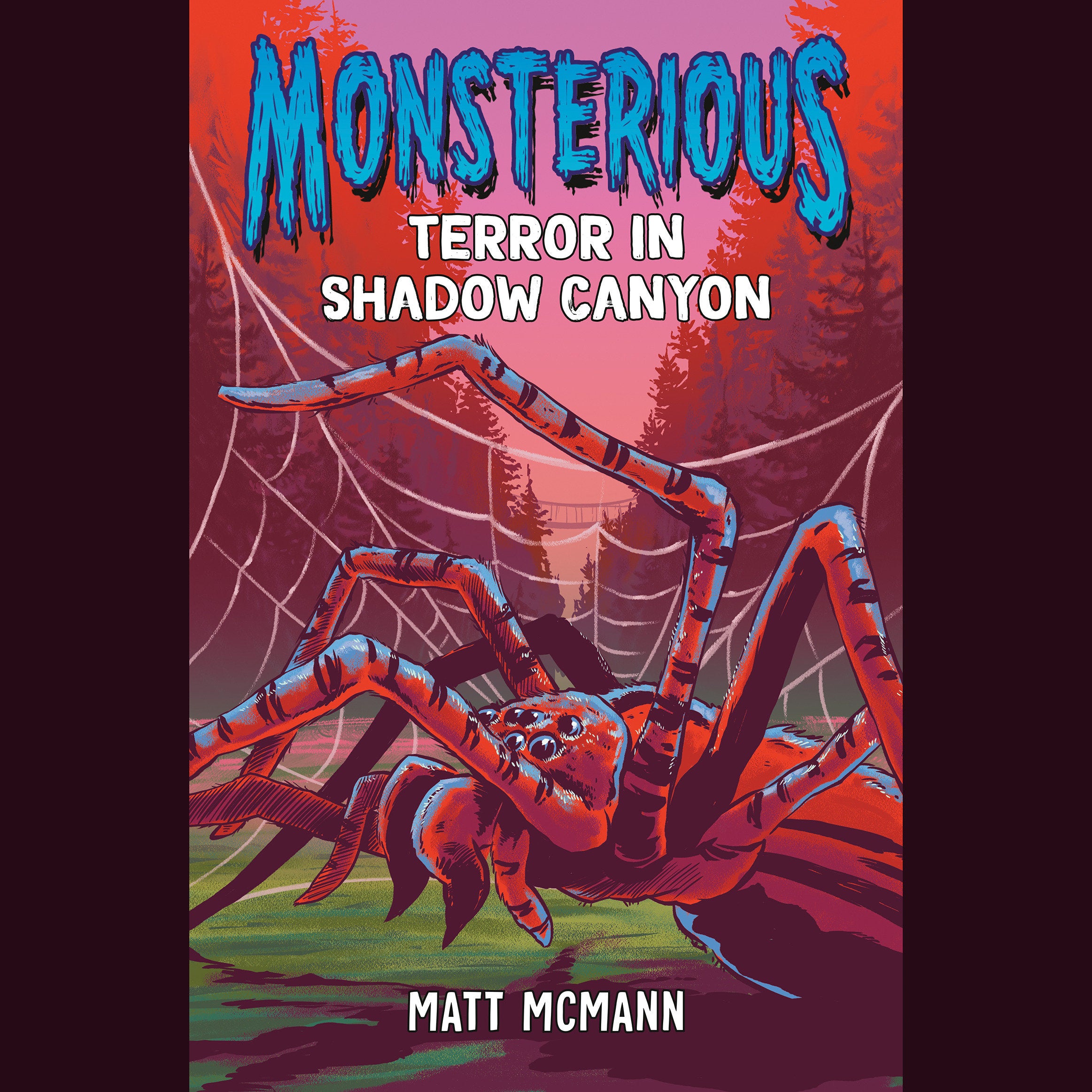 Terror in Shadow Canyon (Monsterious, Book 3)