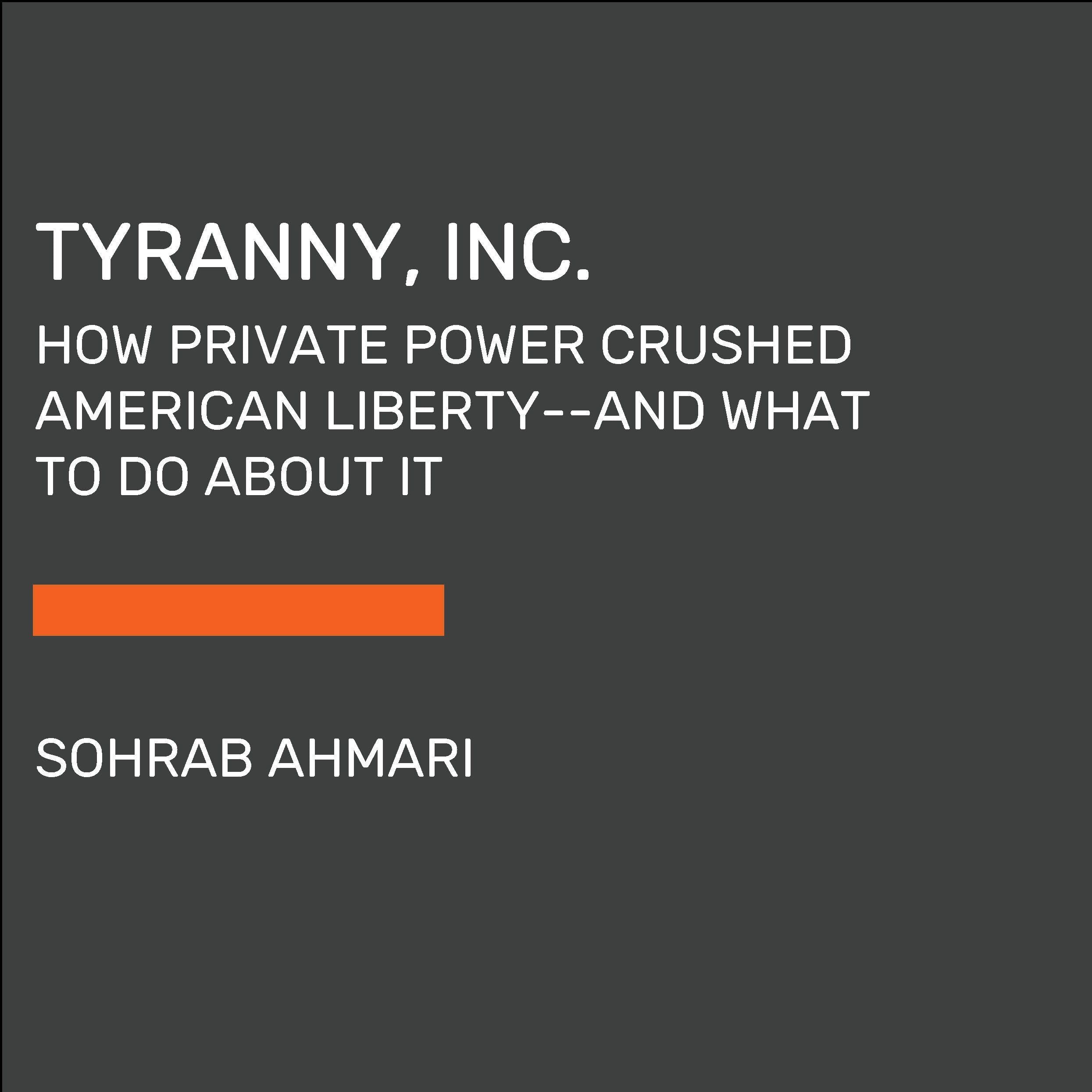 Tyranny, Inc.
