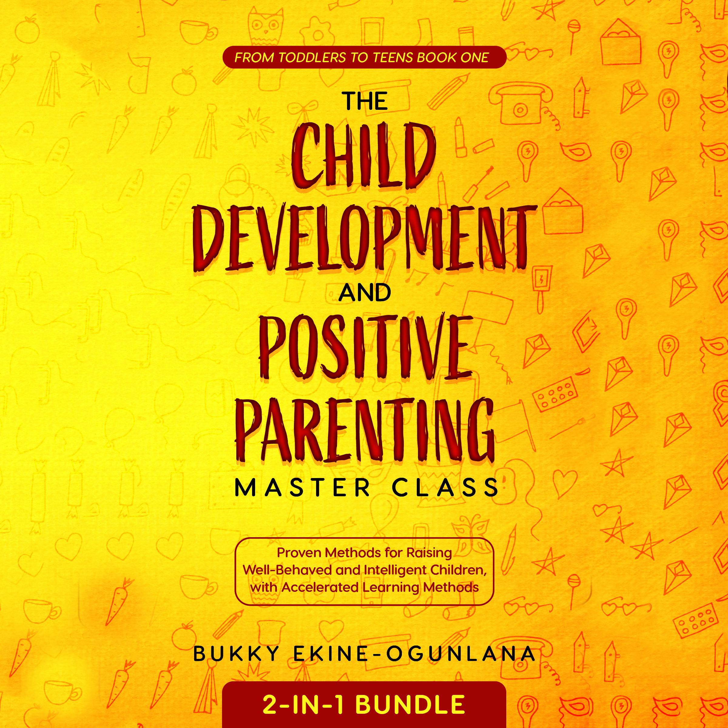The Child Development and Positive Parenting Master Class 2-in-1 Bundle