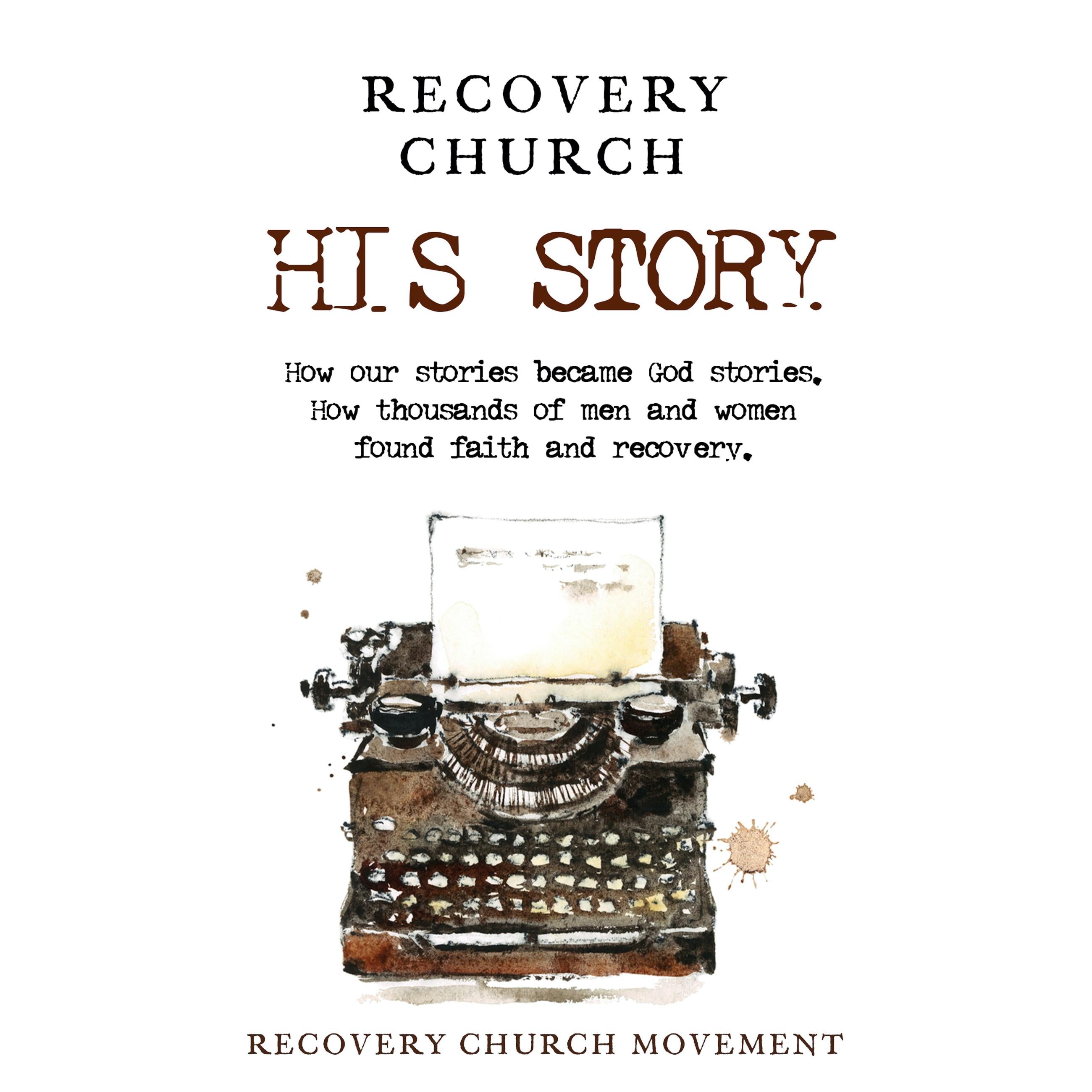 Recovery Church His Story