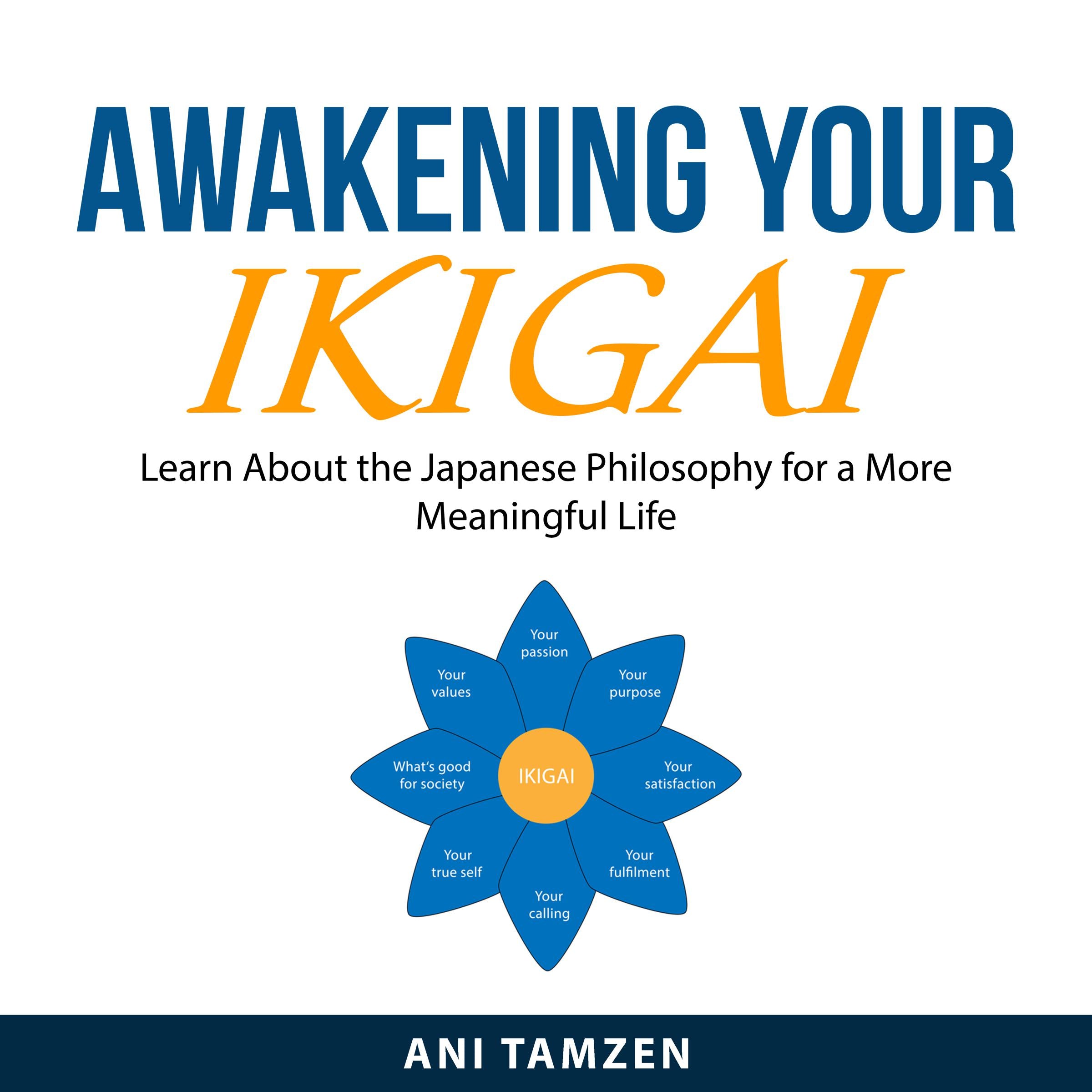 Awakening Your Ikigai