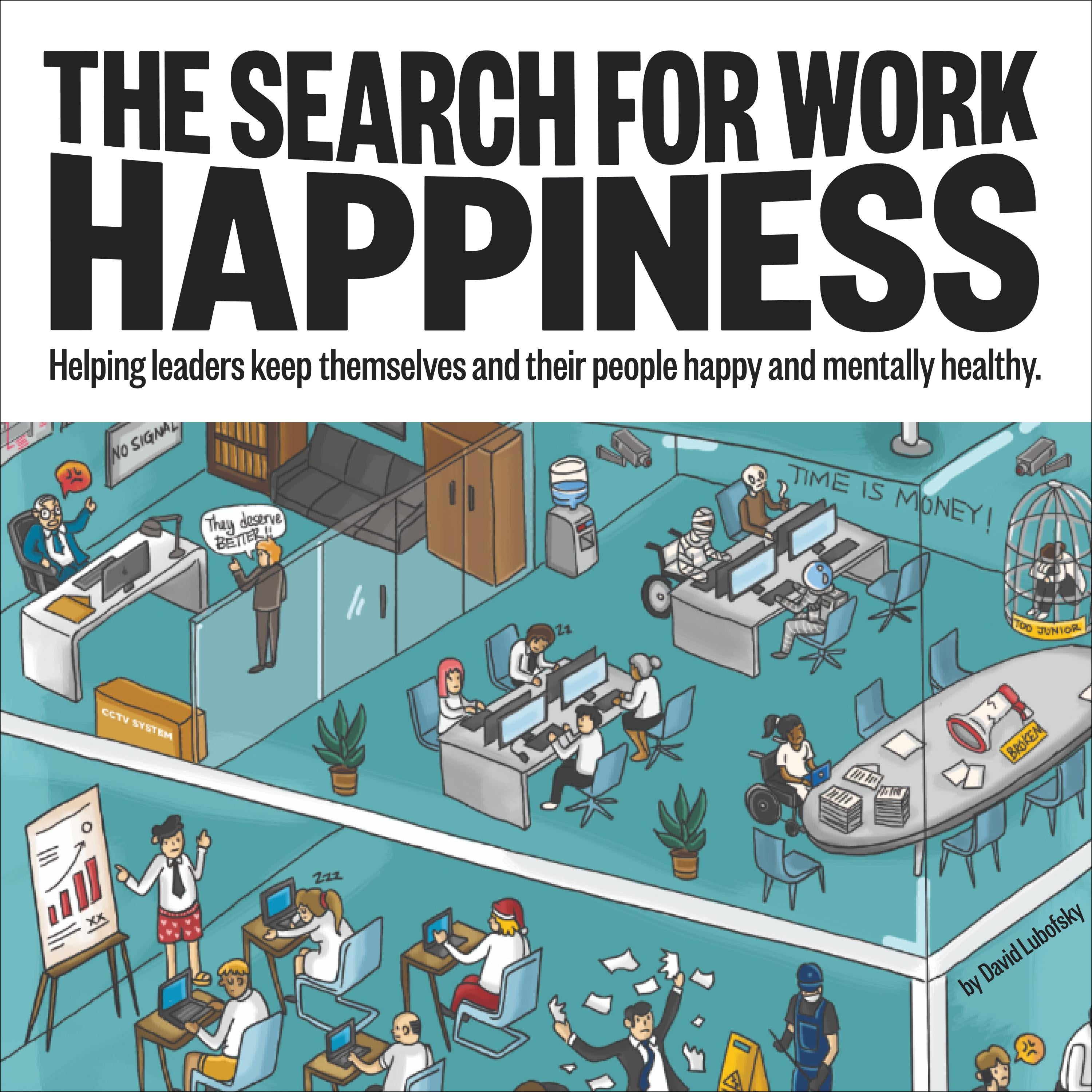 The Search for Work Happiness