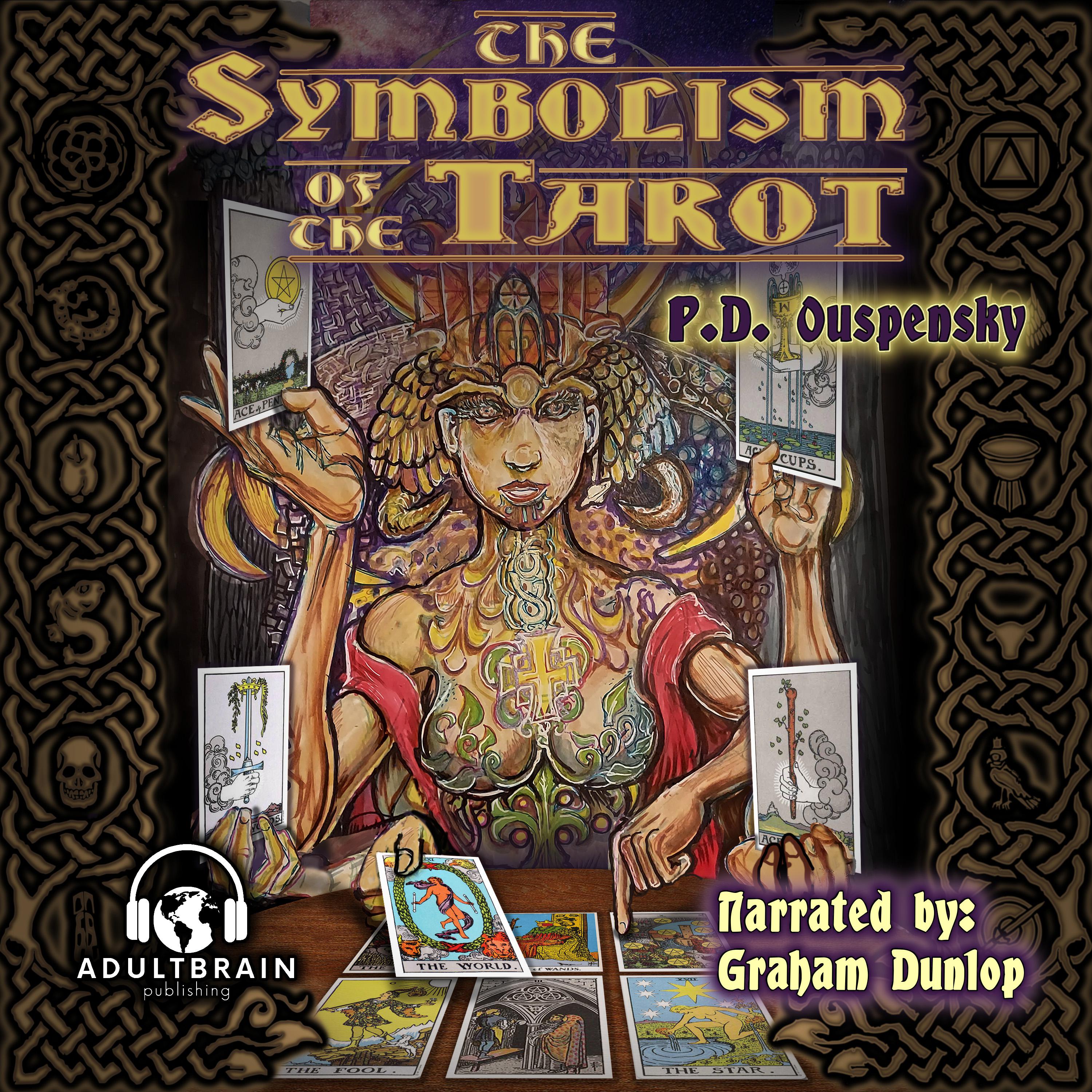 The Symbolism of the Tarot
