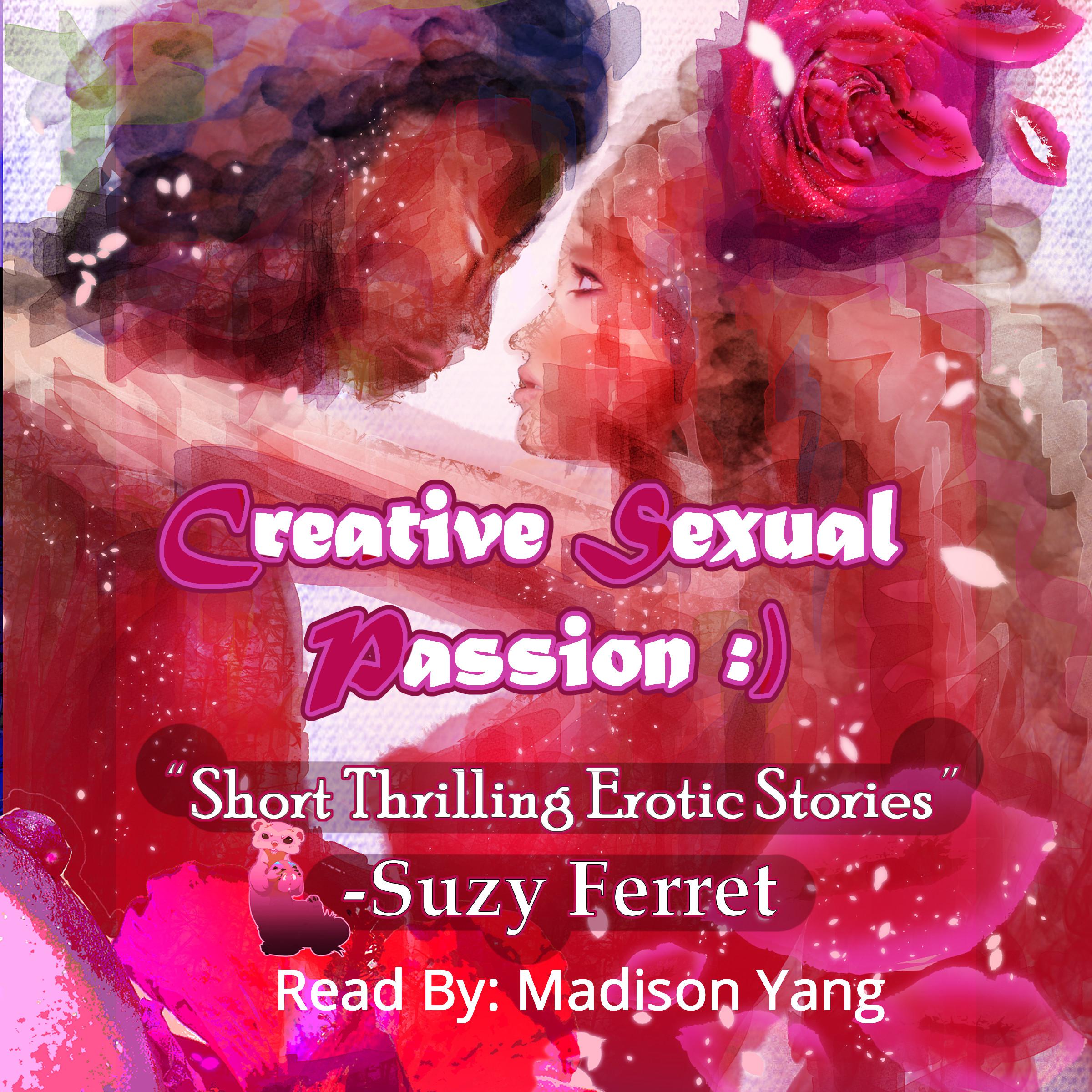 Creative Sexual Passion!