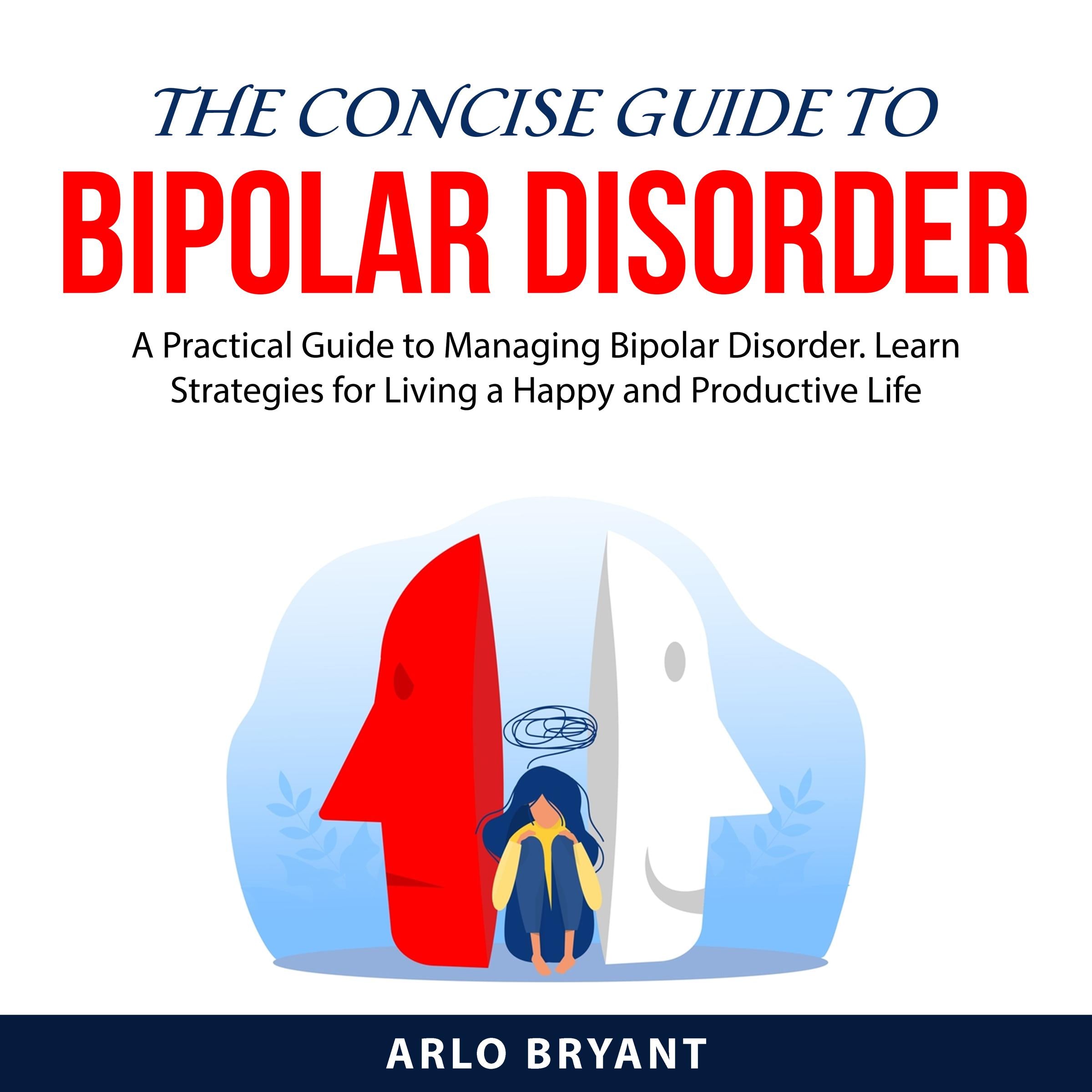 The Concise Guide to Bipolar Disorder