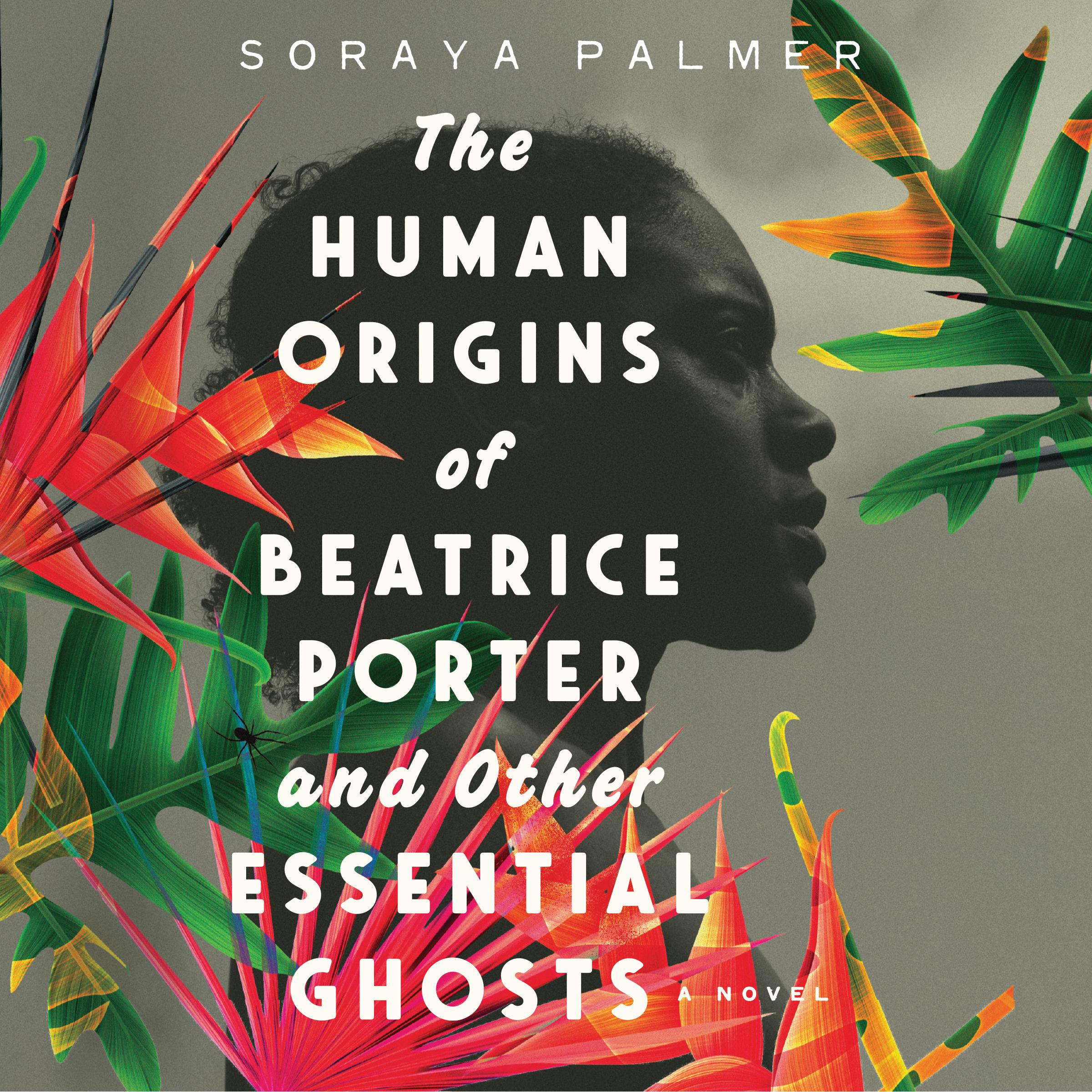 The Human Origins of Beatrice Porter and Other Essential Ghosts