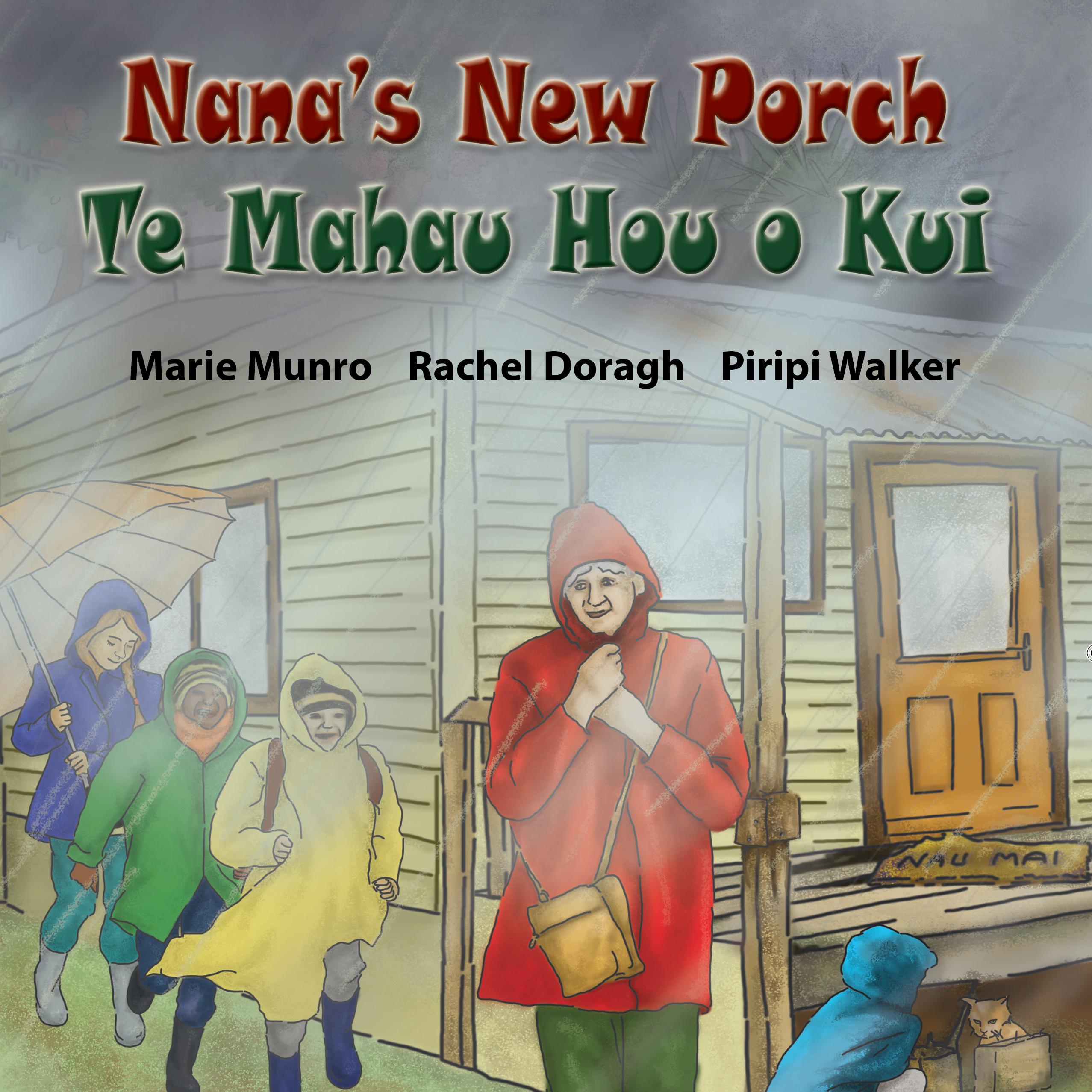 Nana’s New Porch - Te Mahau Hou o Kui