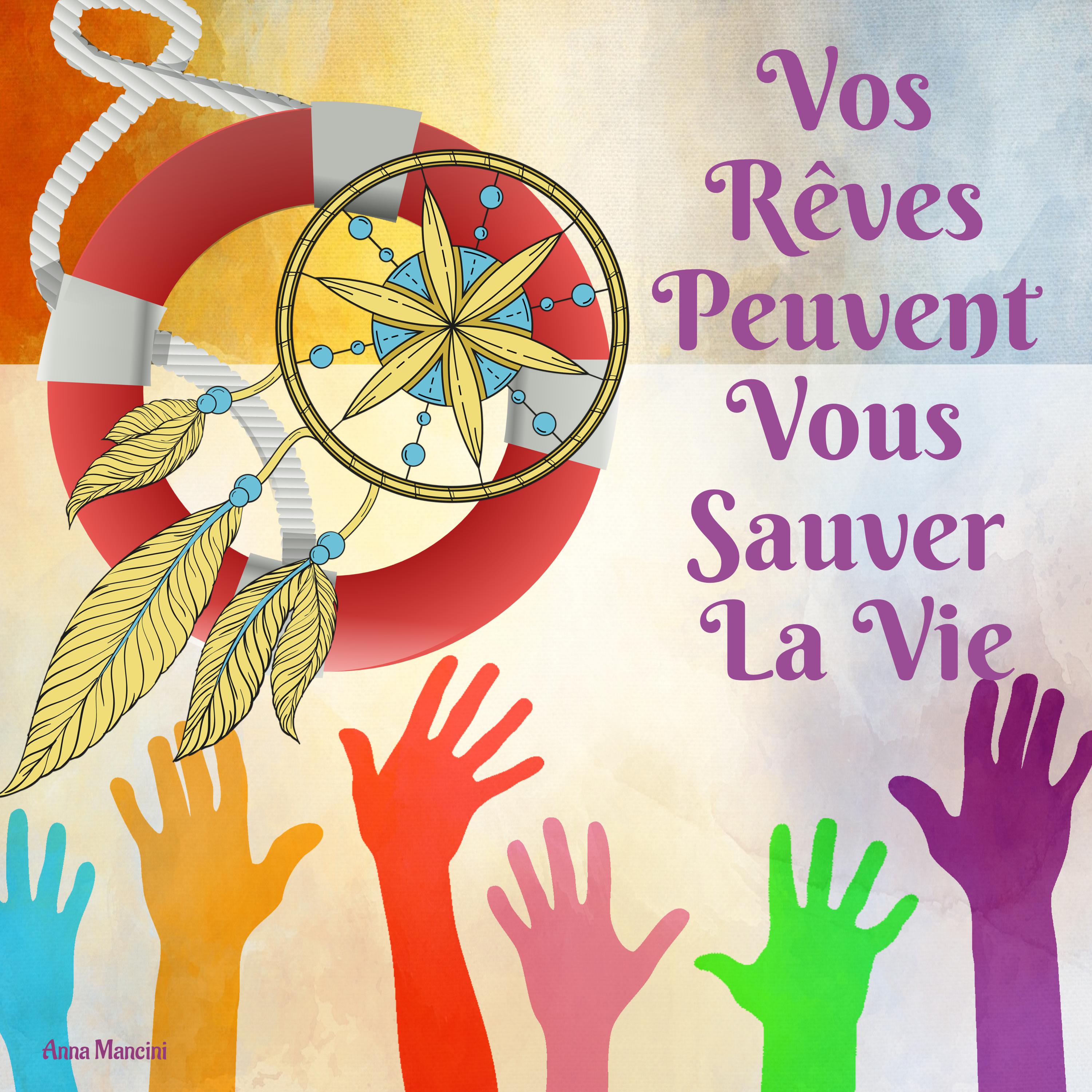 Vos Rêves Peuvent Vous Sauver La Vie