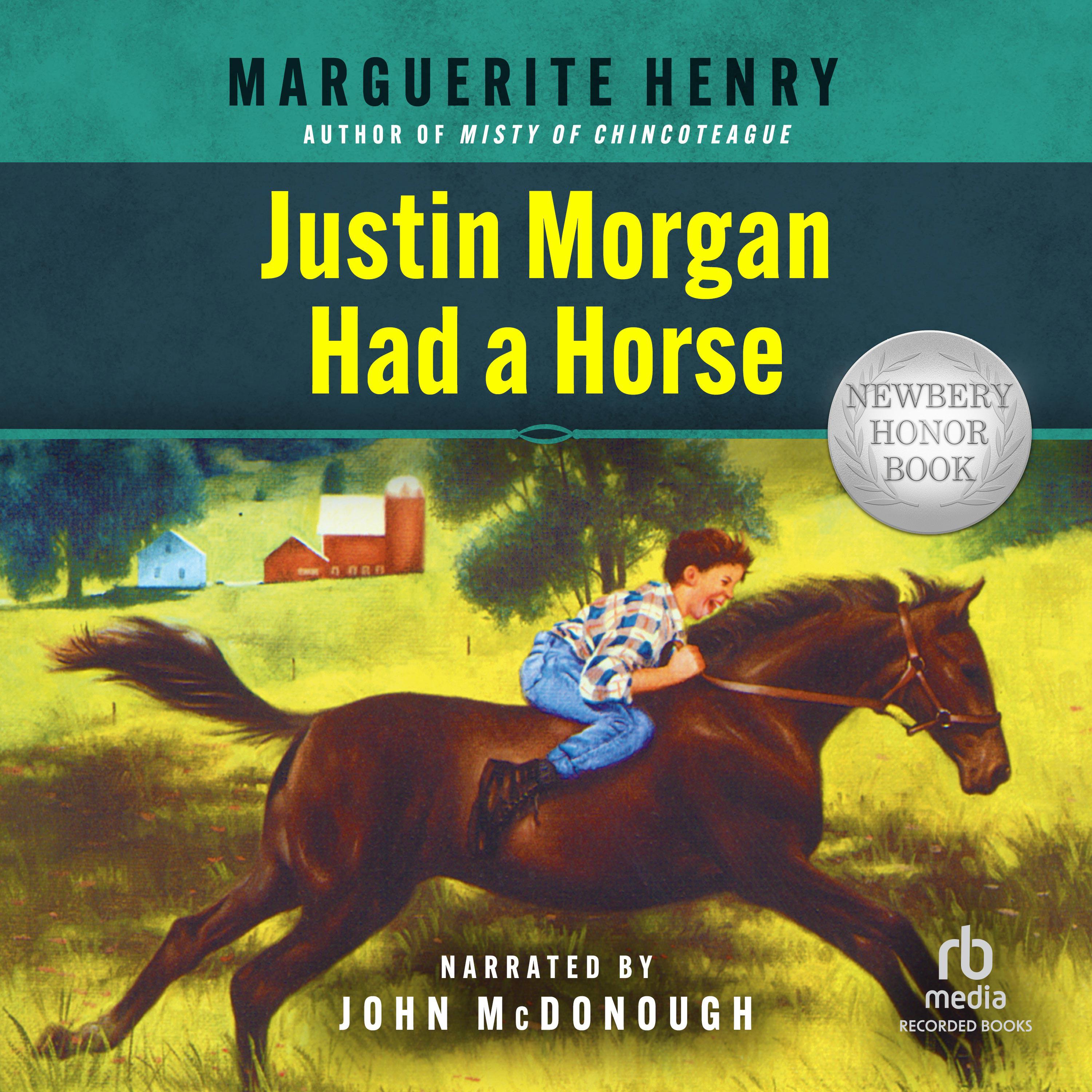 Justin Morgan Had a Horse