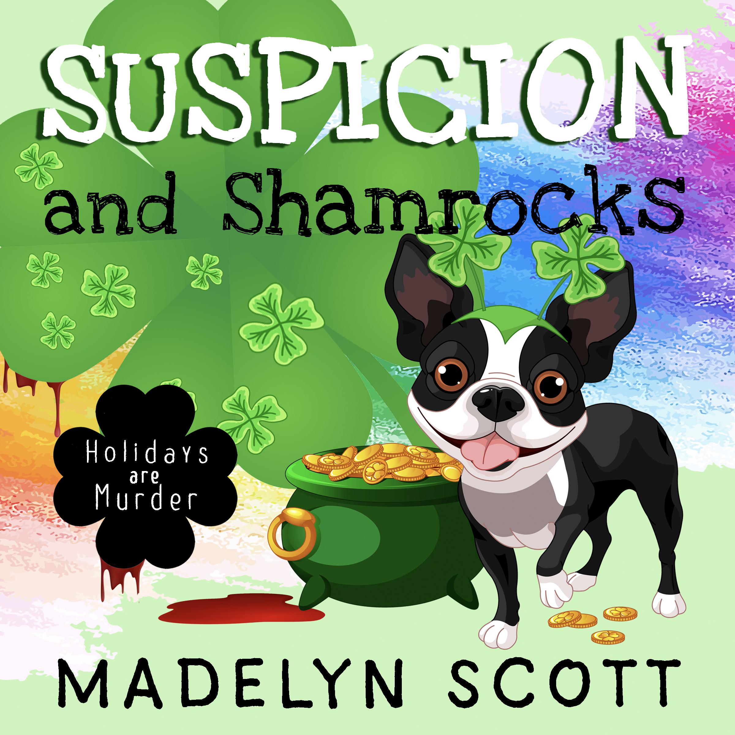 Suspicion and Shamrocks