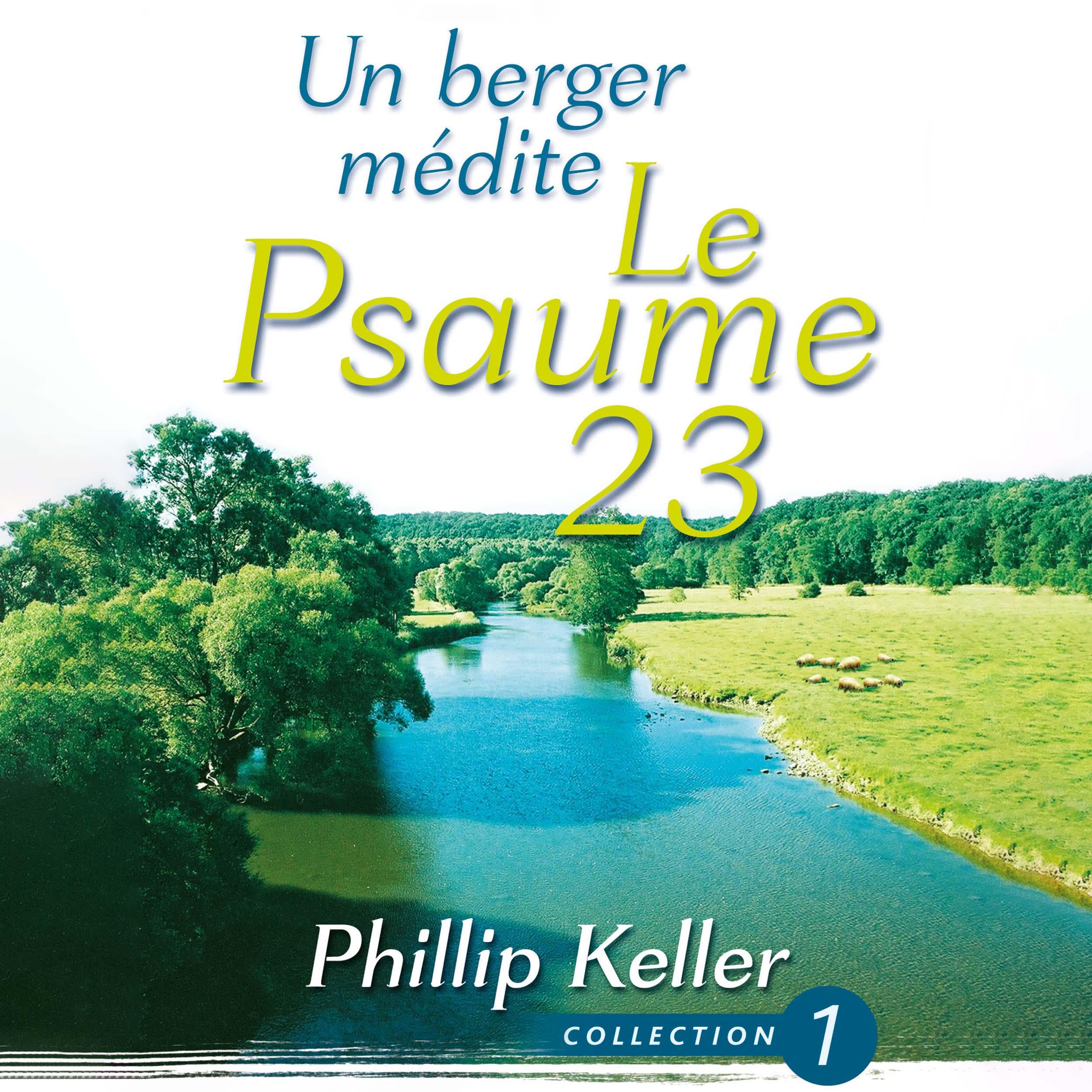 Un berger médite le Psaume 23