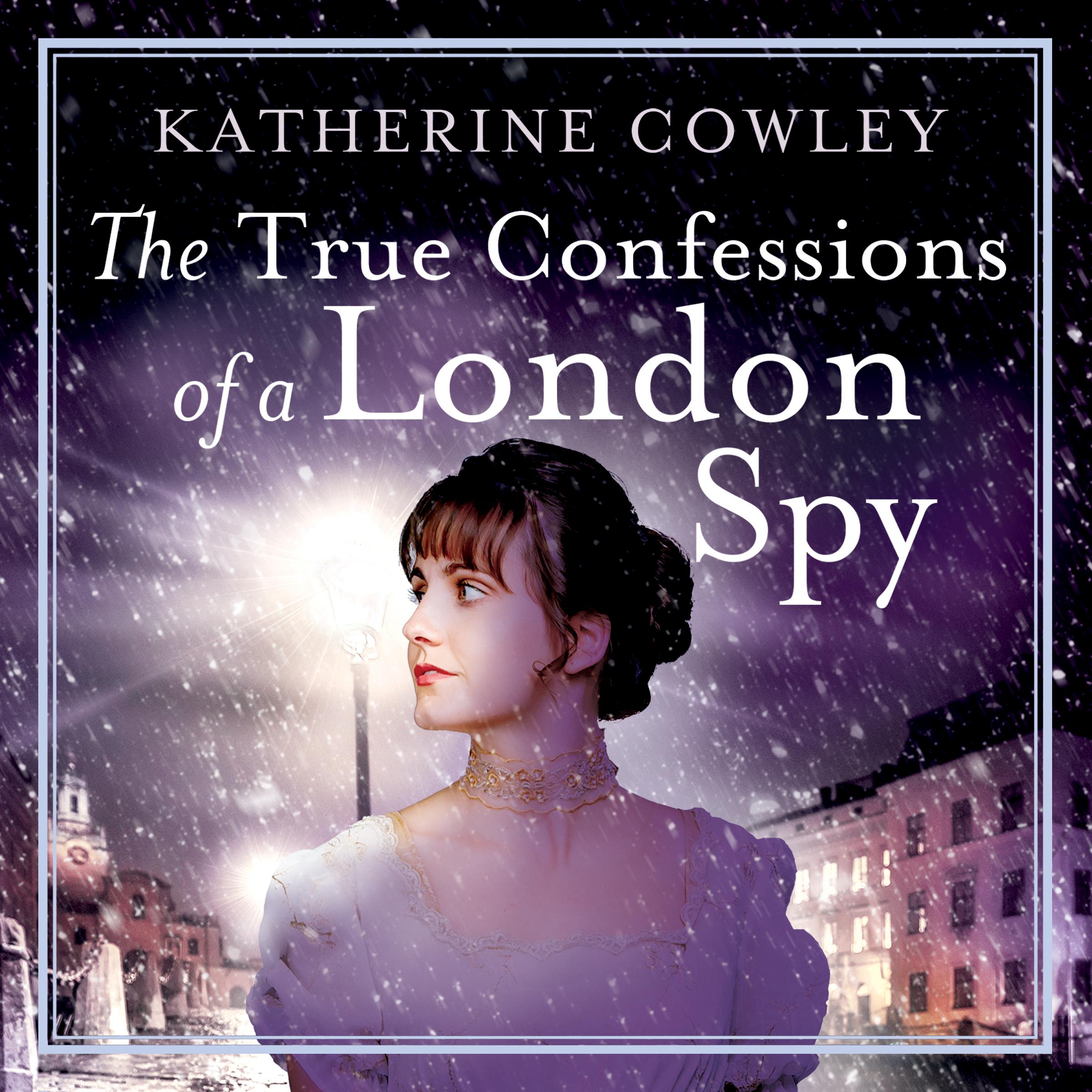 The True Confessions of a London Spy