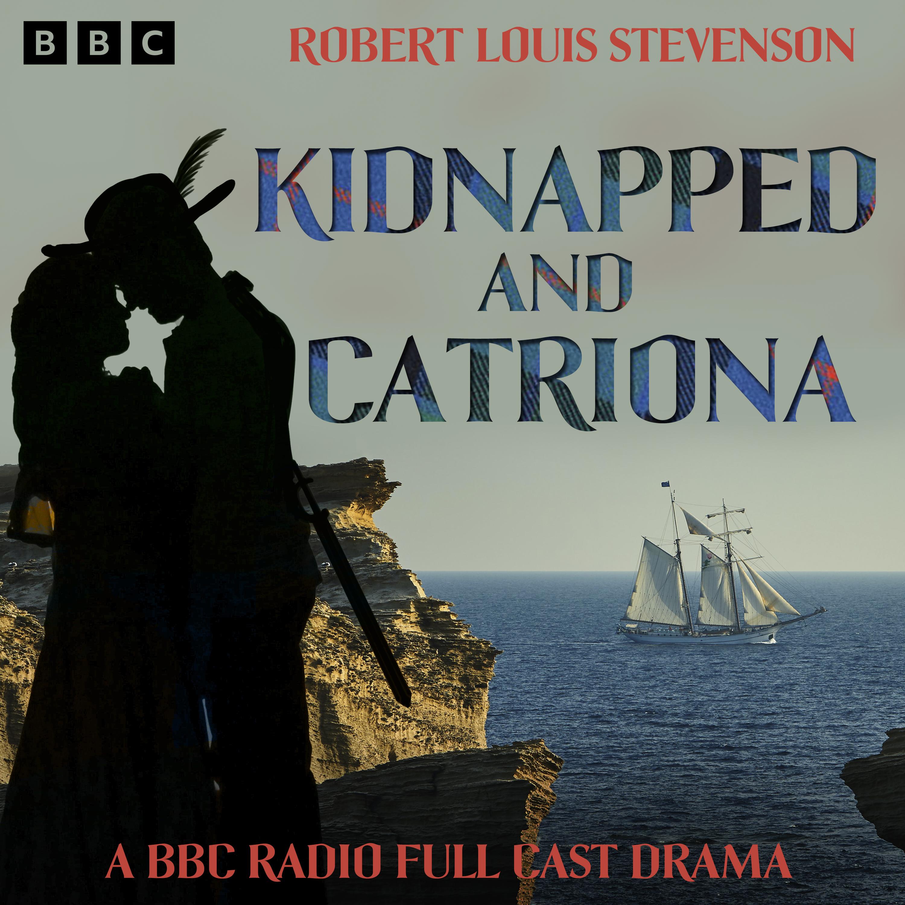 Kidnapped and Catriona