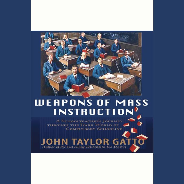 Weapons of Mass Instruction