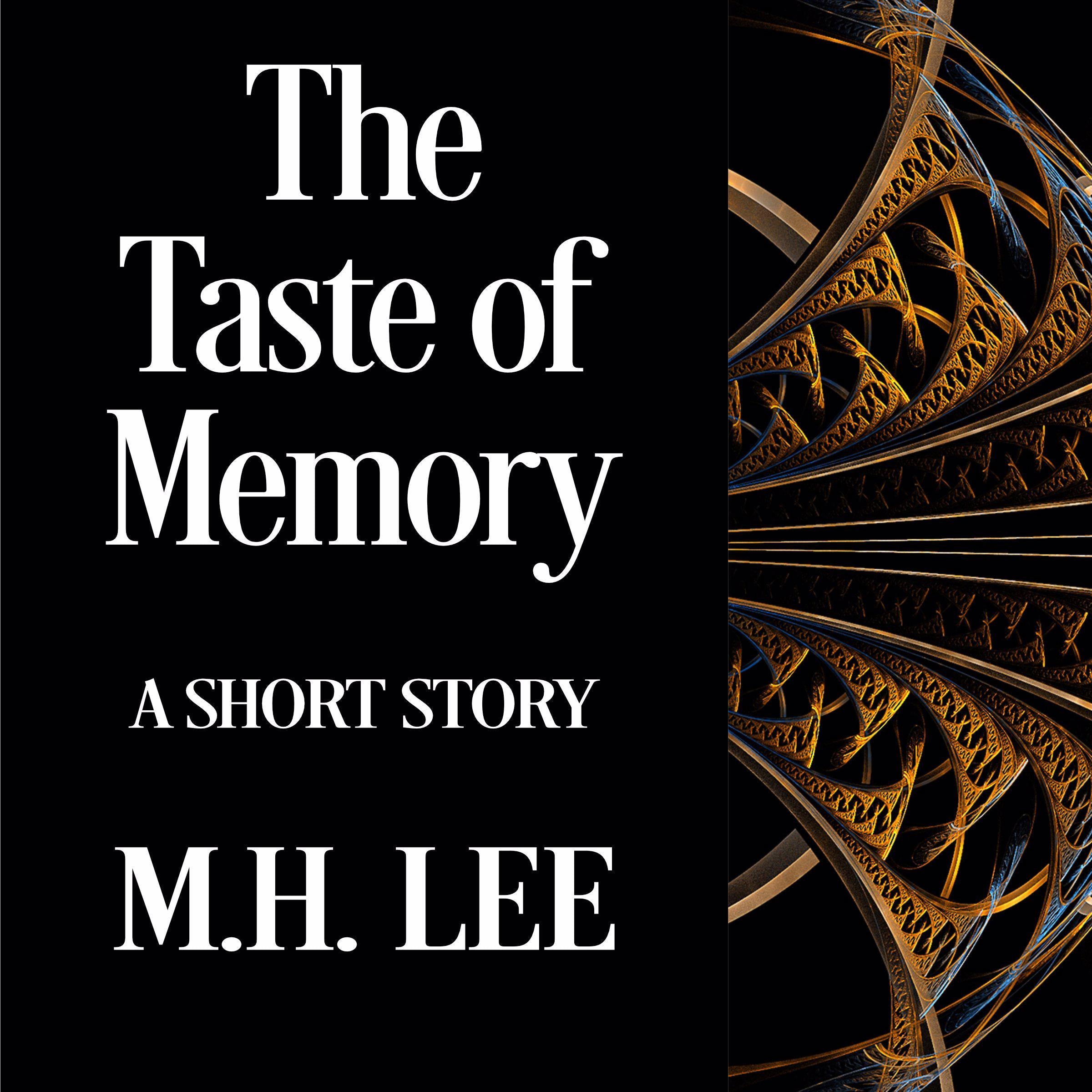 The Taste of Memory